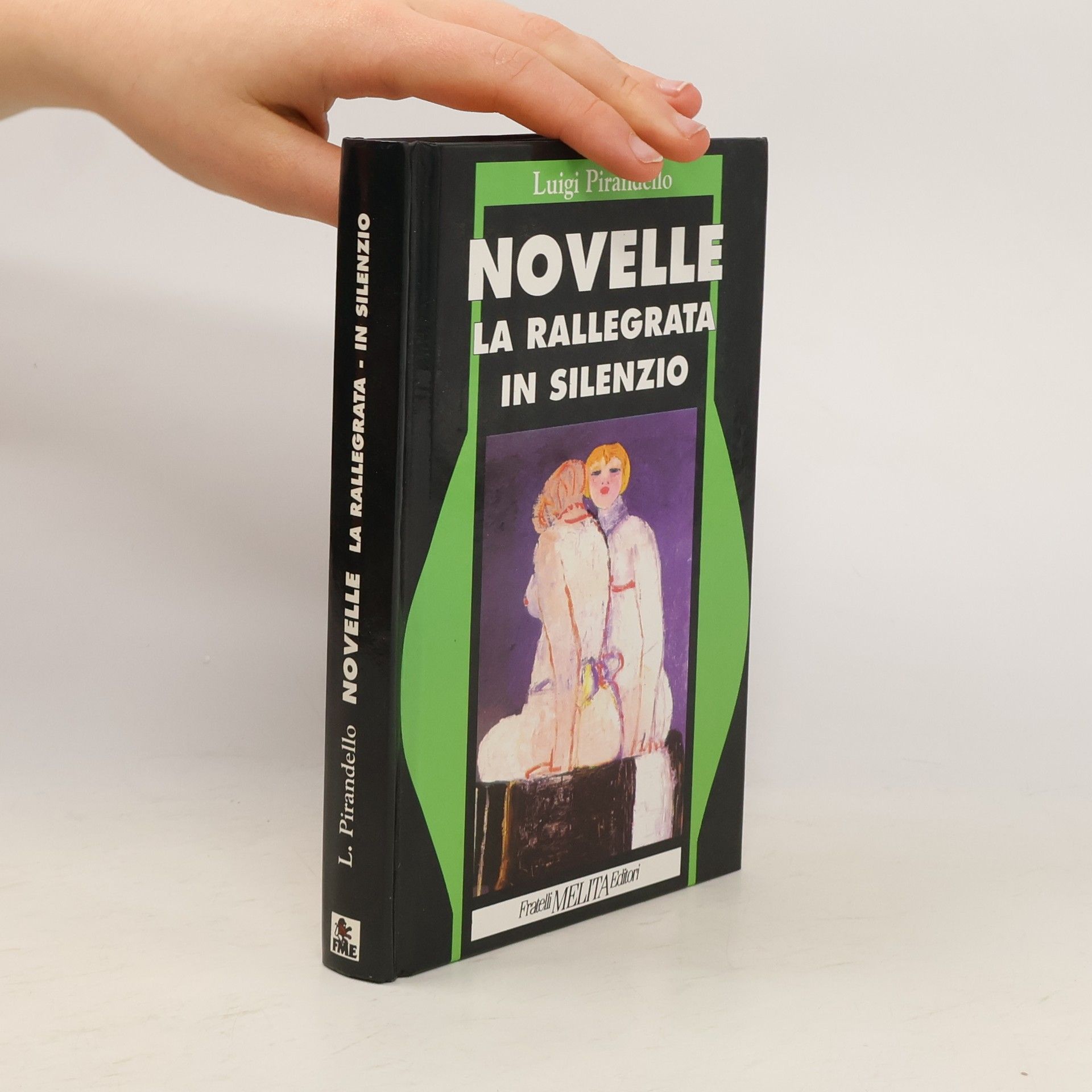 Luigi Pirandello Novelle la rallegrata in silenzio