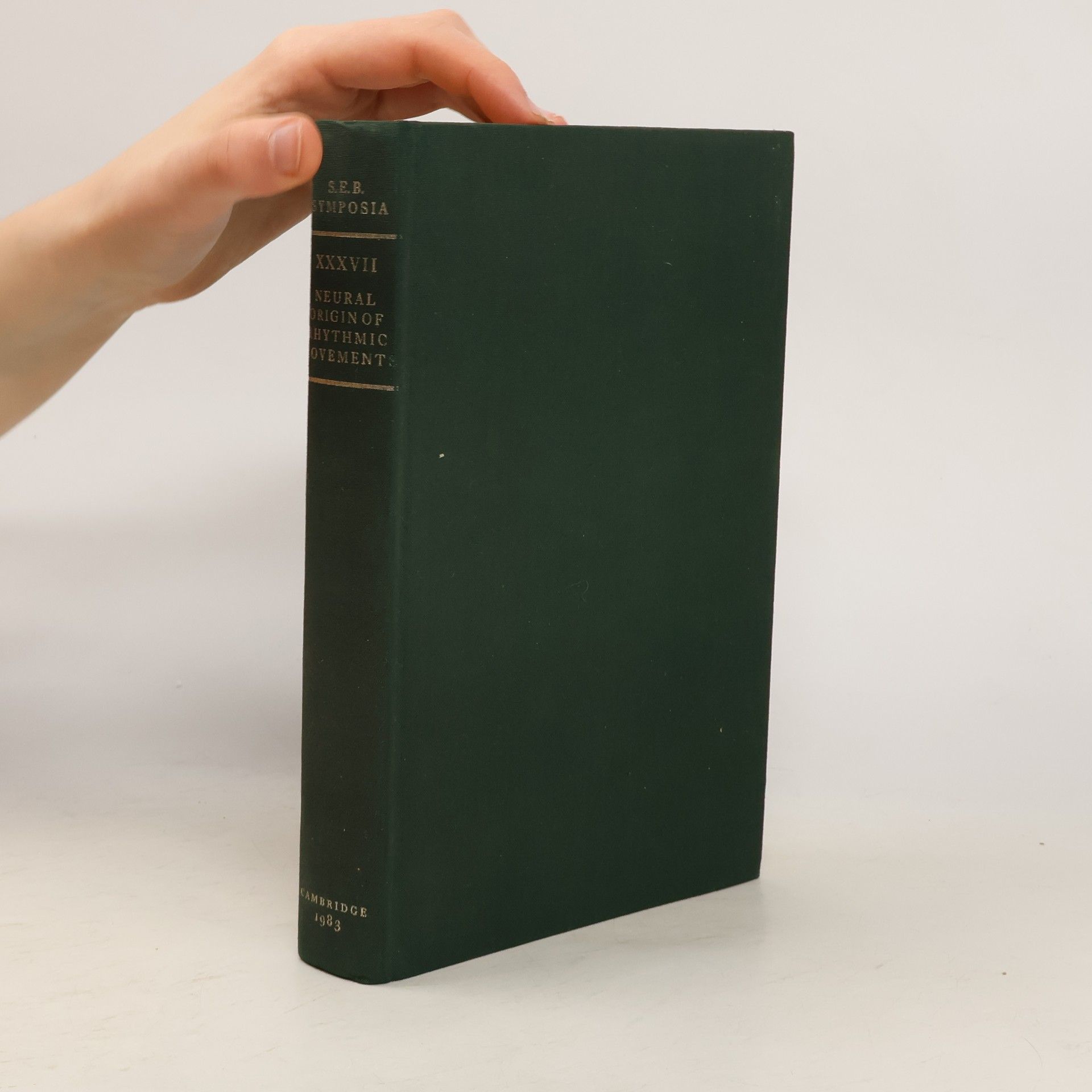 Alan Roberts S.E.B. Symposia - 37: Neural Origin of Rhythmic Movements