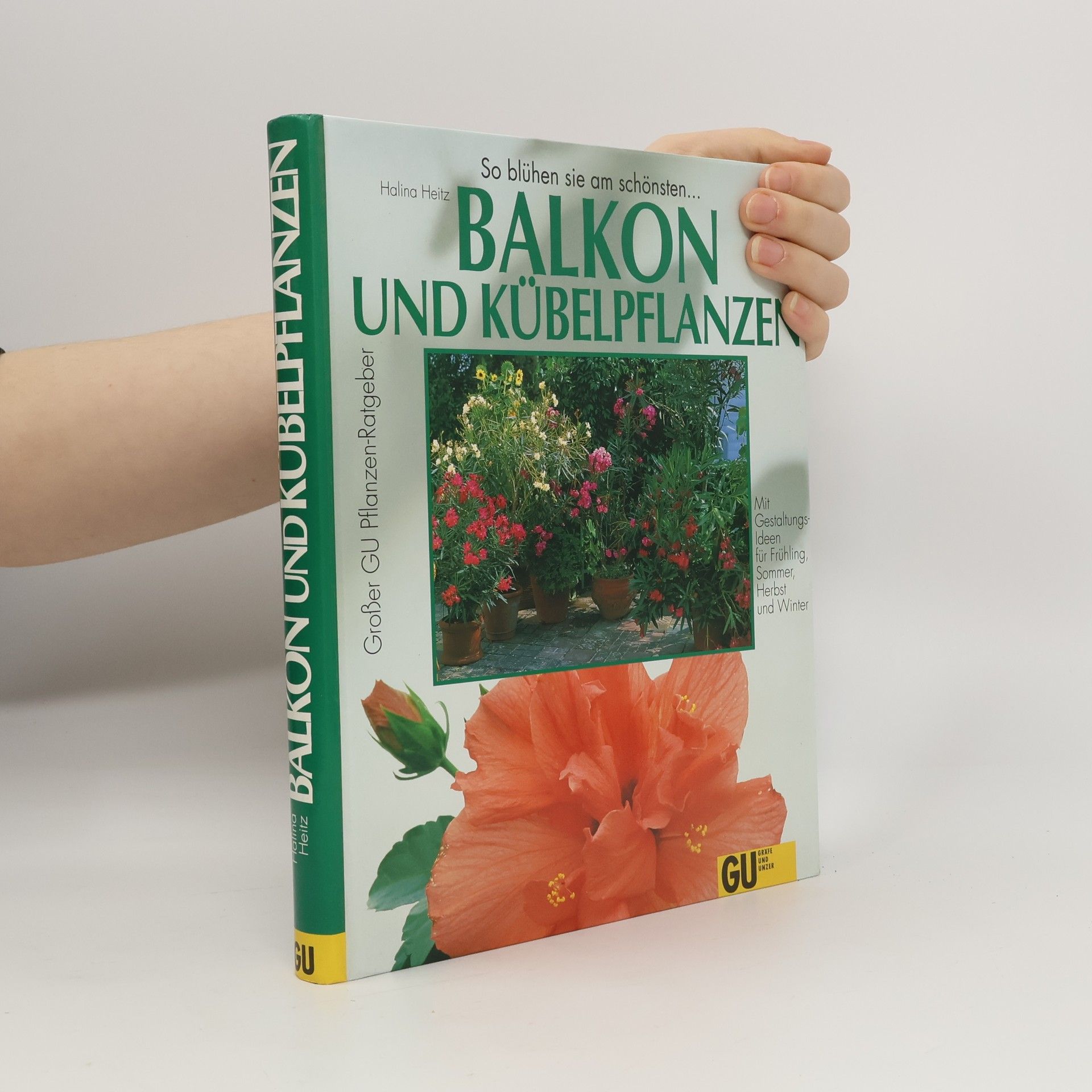 Halina Heitz Balkon- und Kübelpflanzen