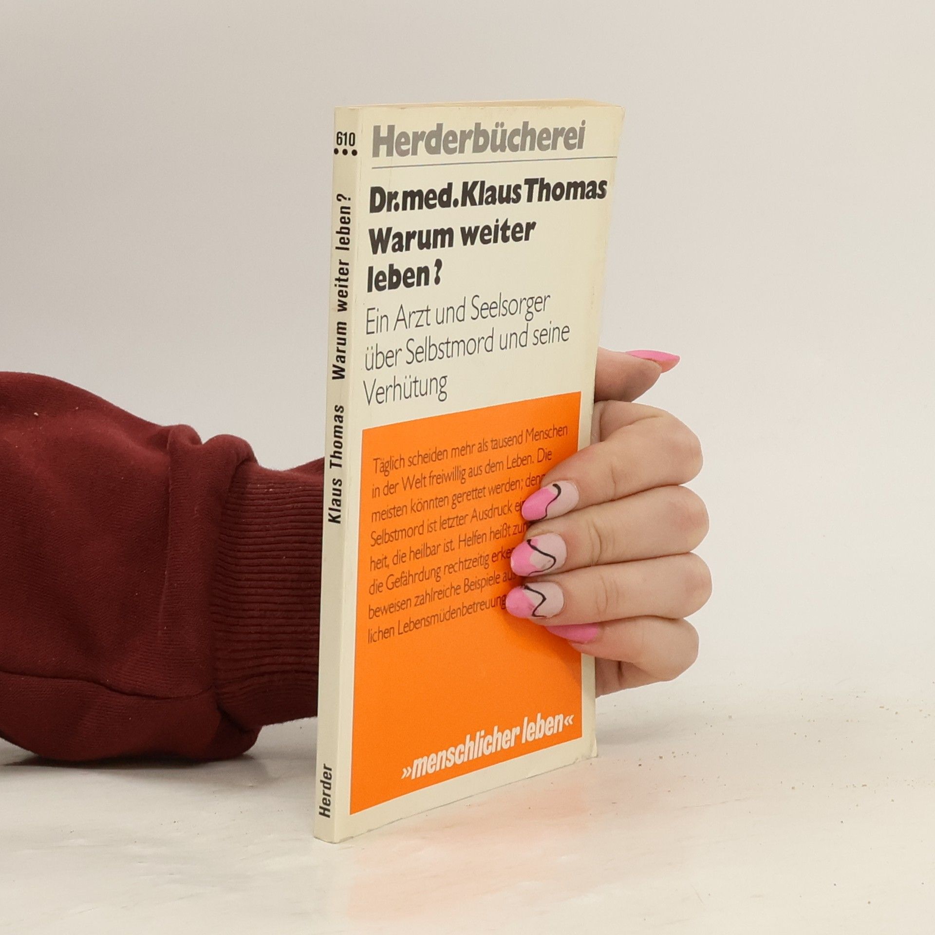 Klaus Thomas Warum weiter leben?