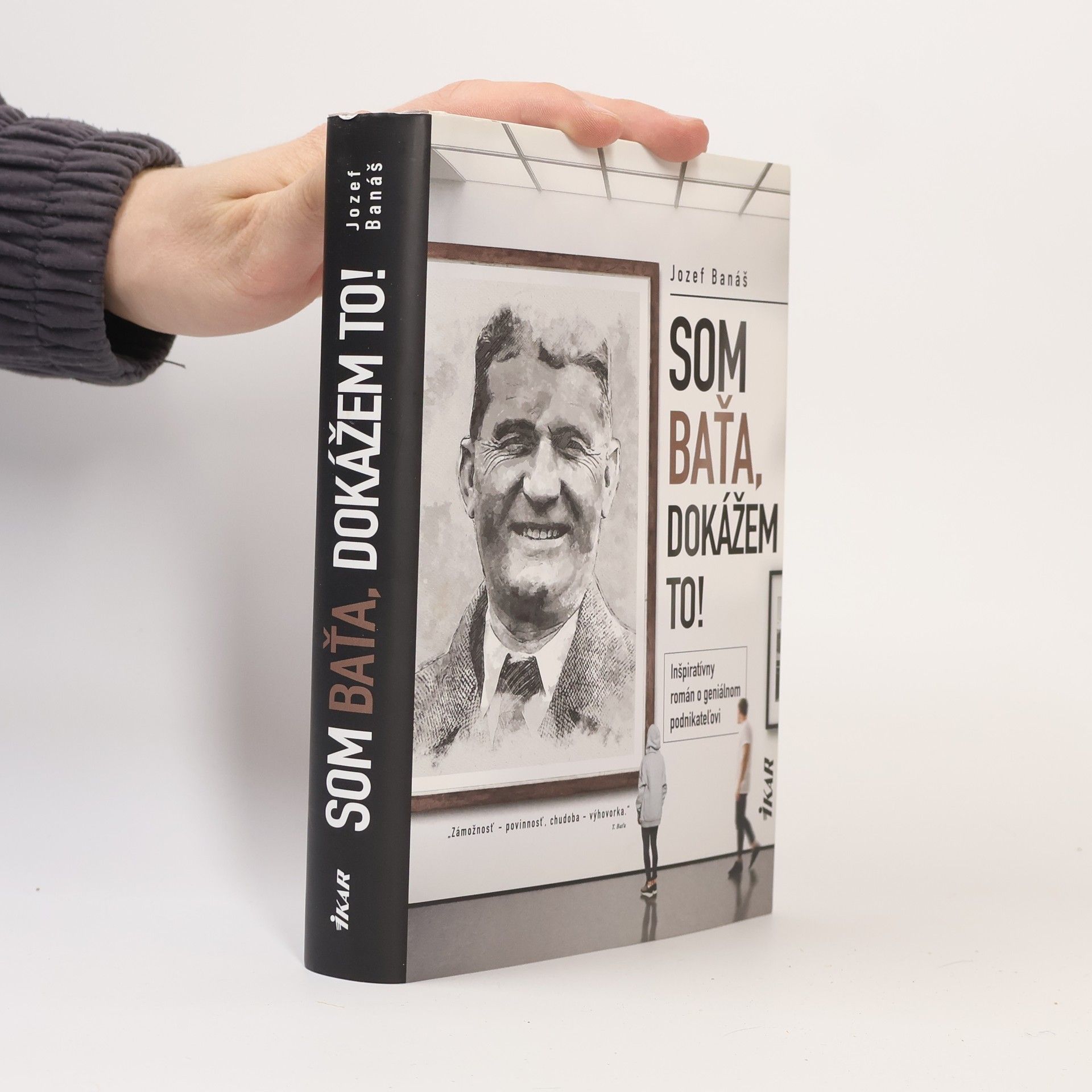 Jozef Banáš Som Baťa, dokážem to!