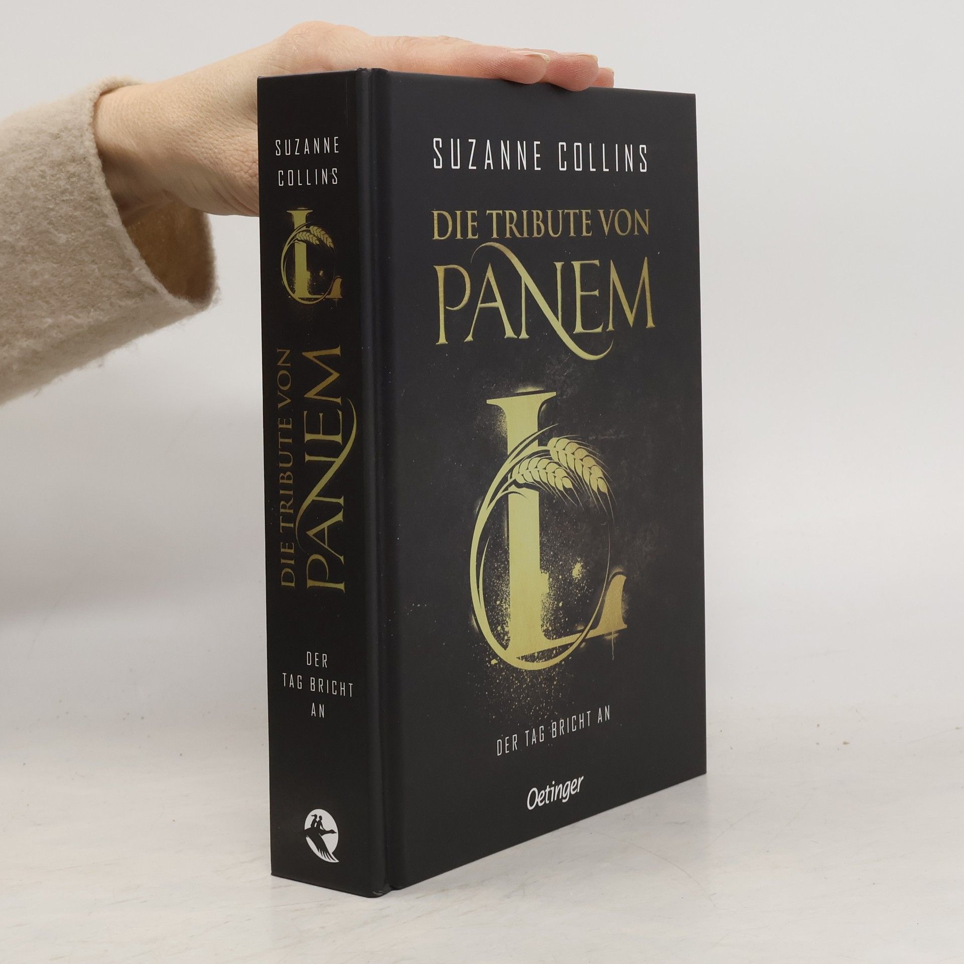 Suzanne Collins Die Tribute von Panem. Der Tag bricht an