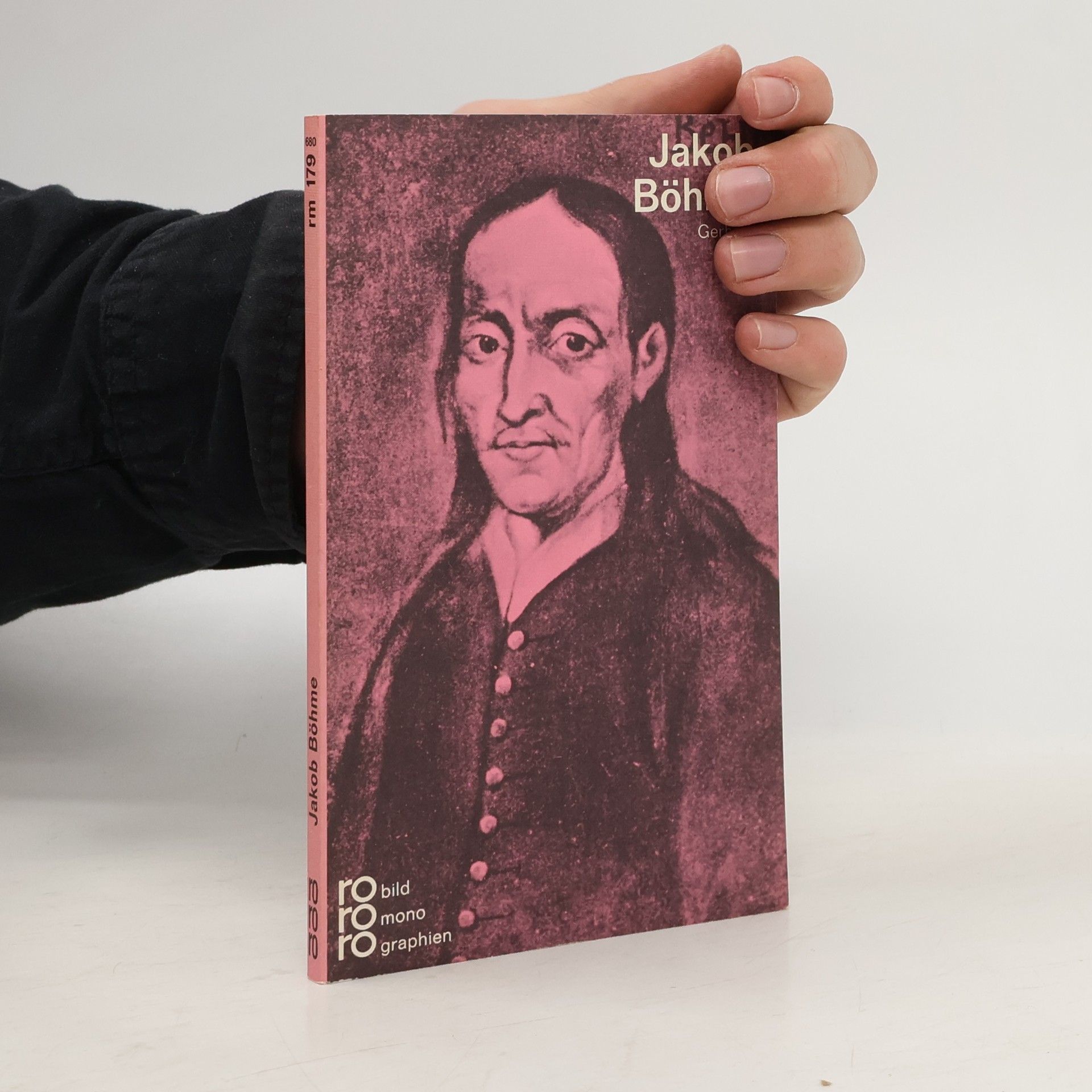 Gerhard Wehr Jakob Böhme in Selbstzeugnissen und Bilddokumenten