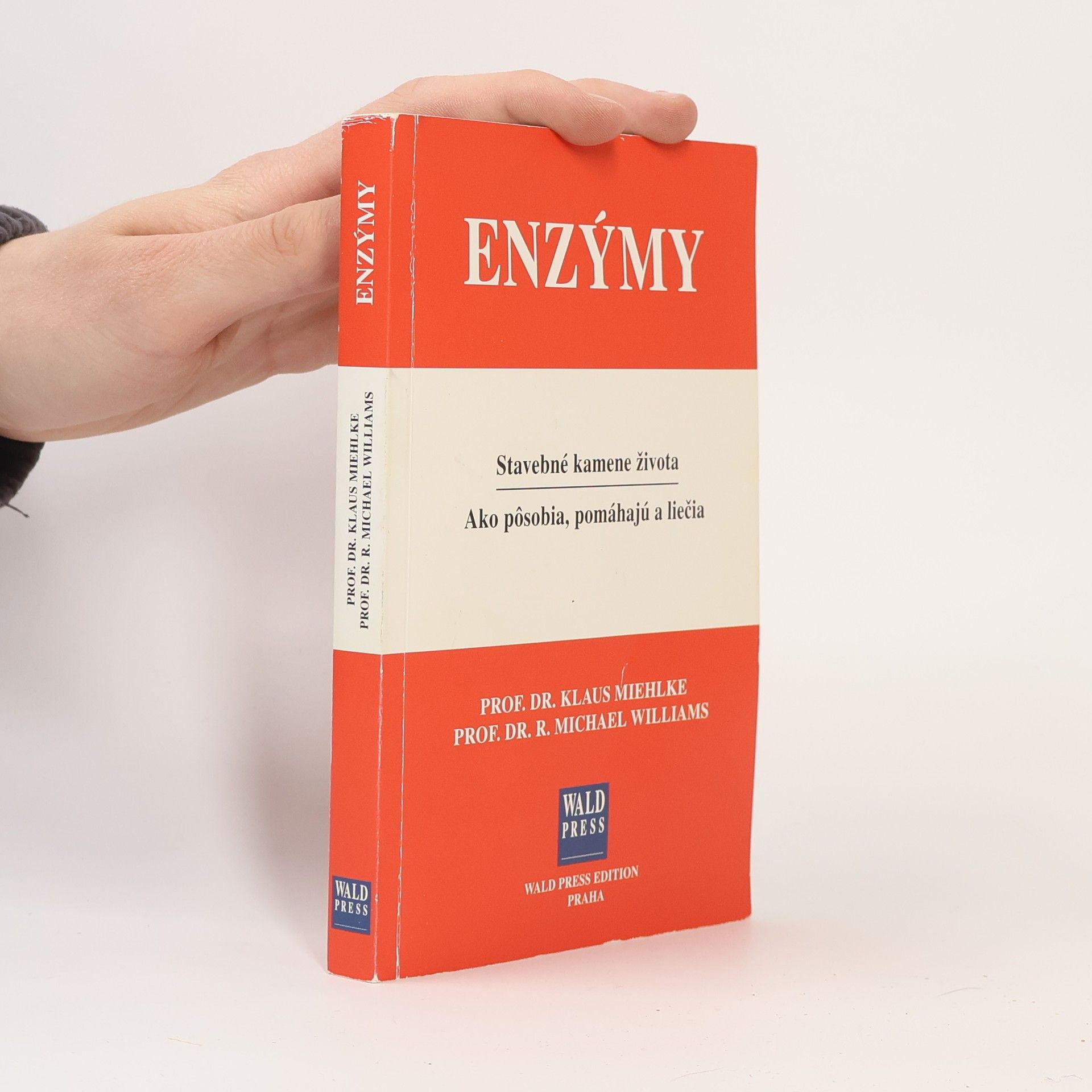 Klaus Miehlke Enzýmy. Stavebné kamene života. Ako pôsobia, pomáhajú a liečia
