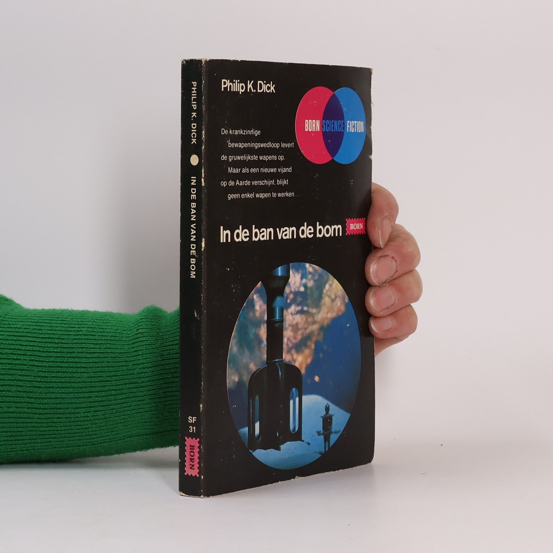 Philip K. Dick In de ban van de bom