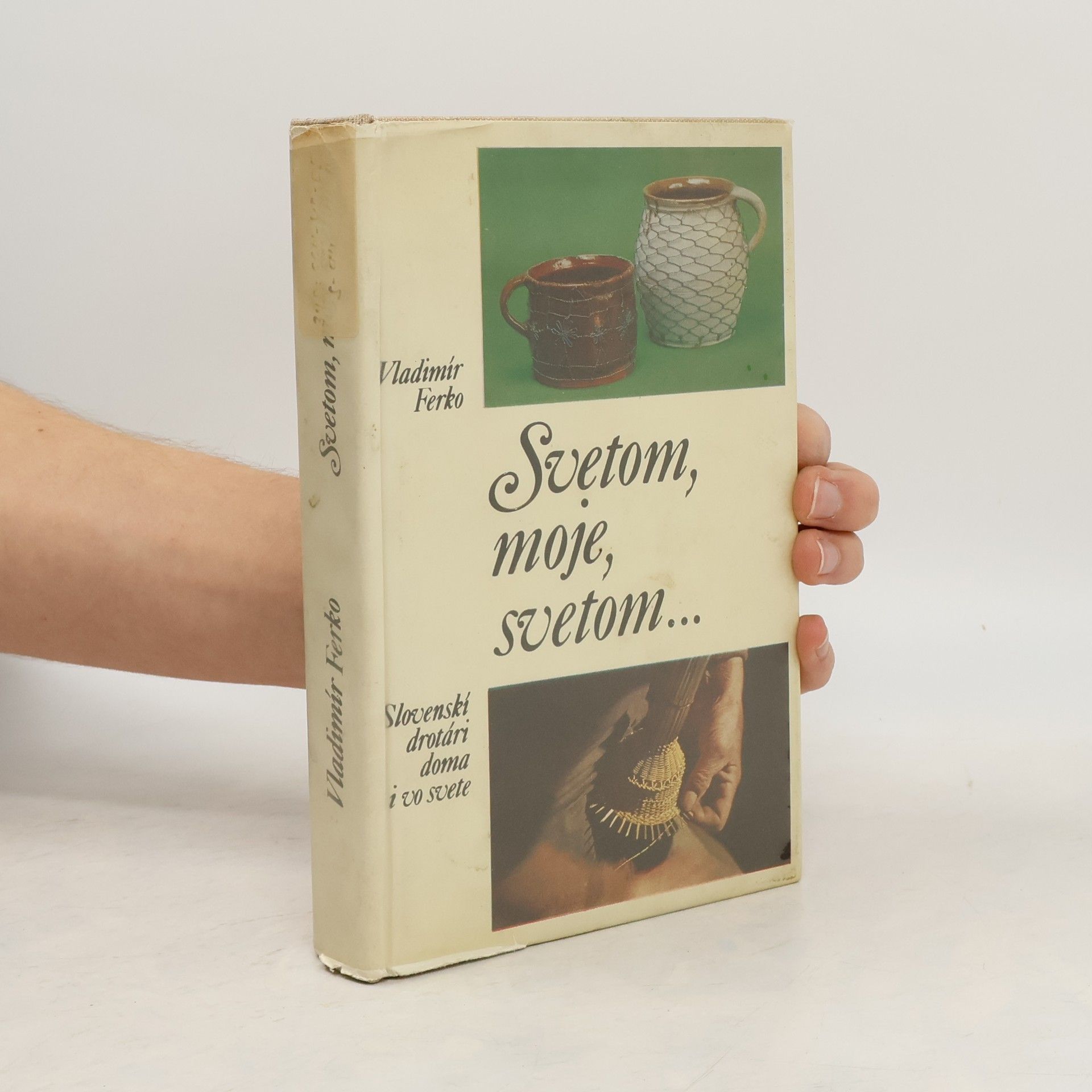 Vladimír Ferko Svetom, moje, svetom ...