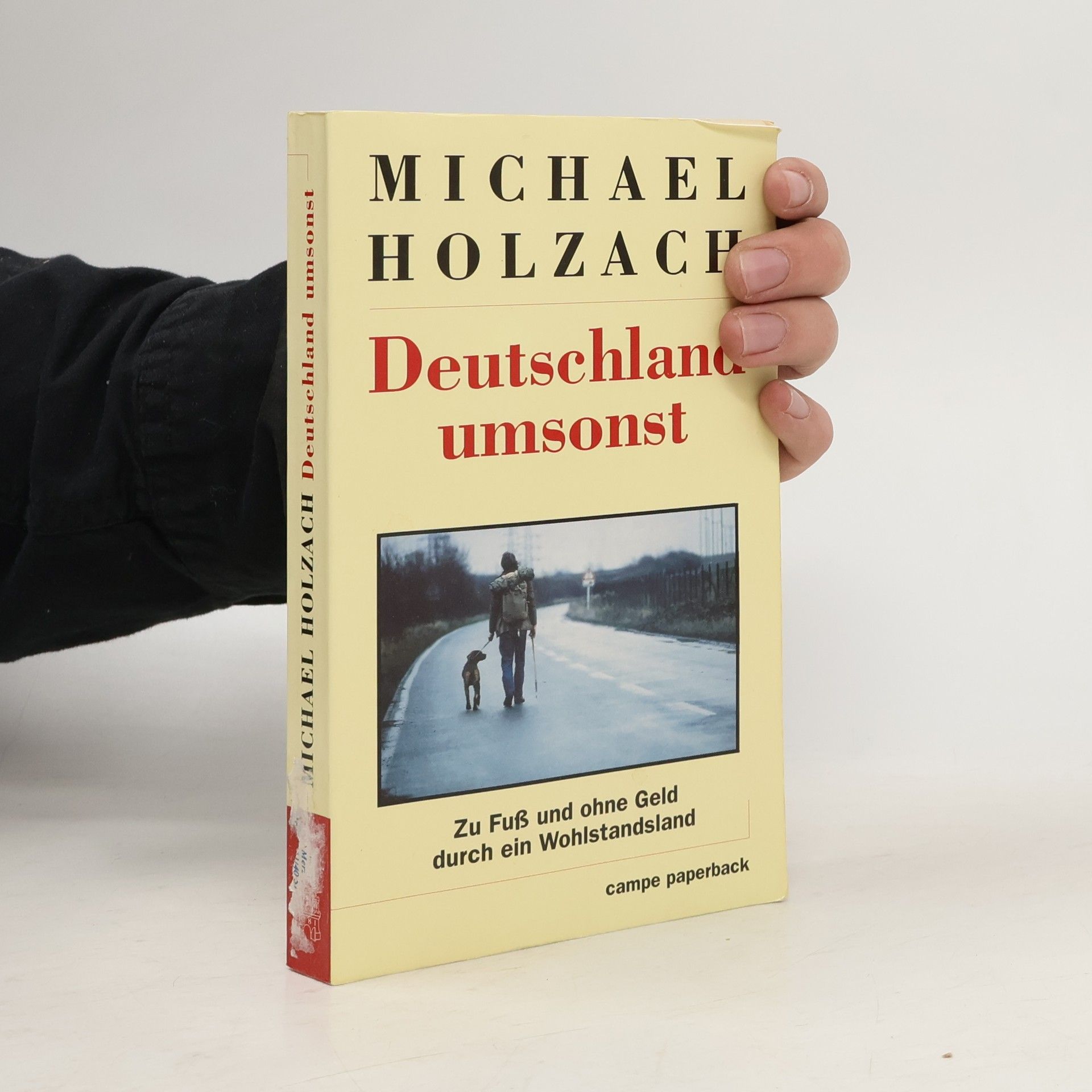 Michael Holzach Deutschland umsonst