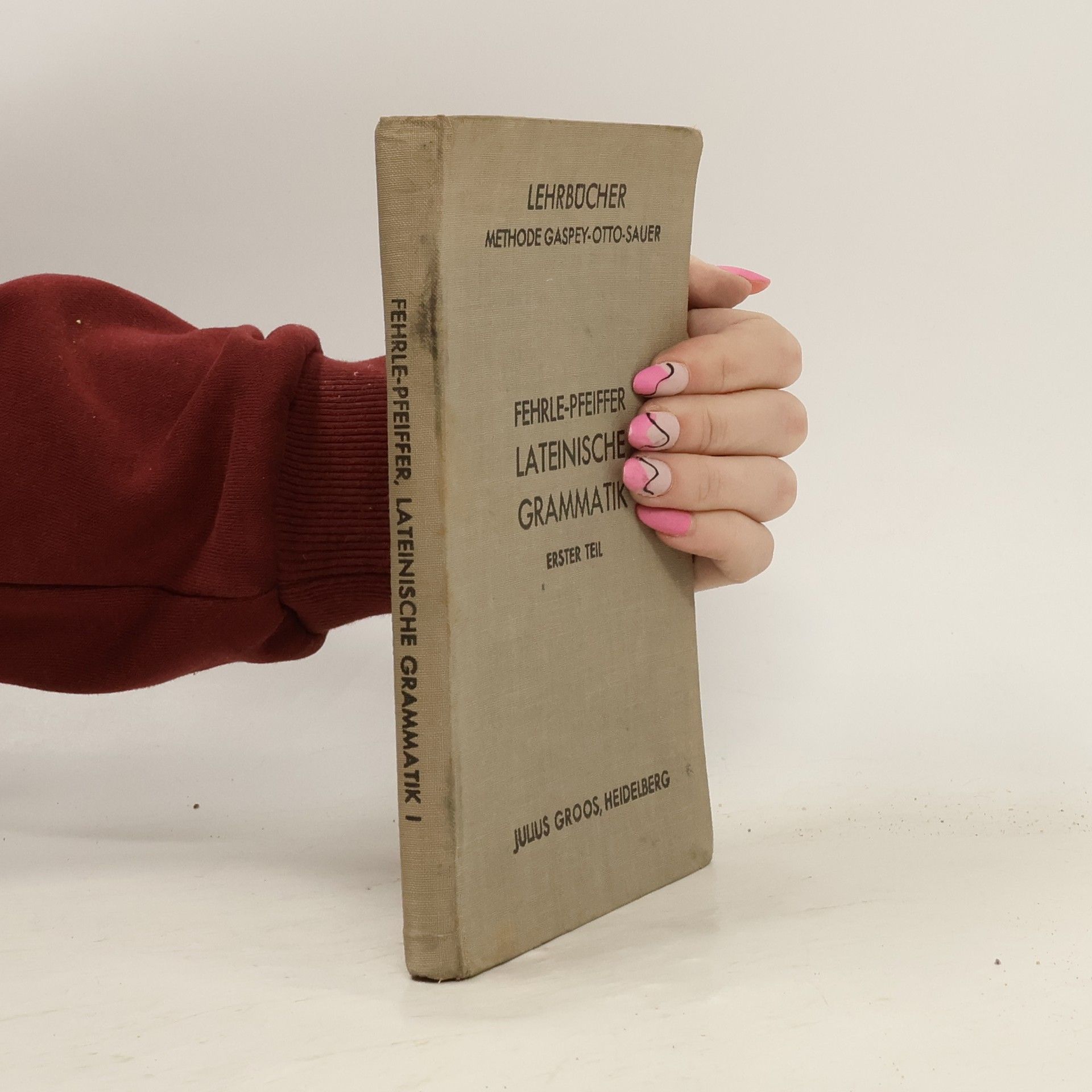 Lateinische Grammatik. Erster Teil