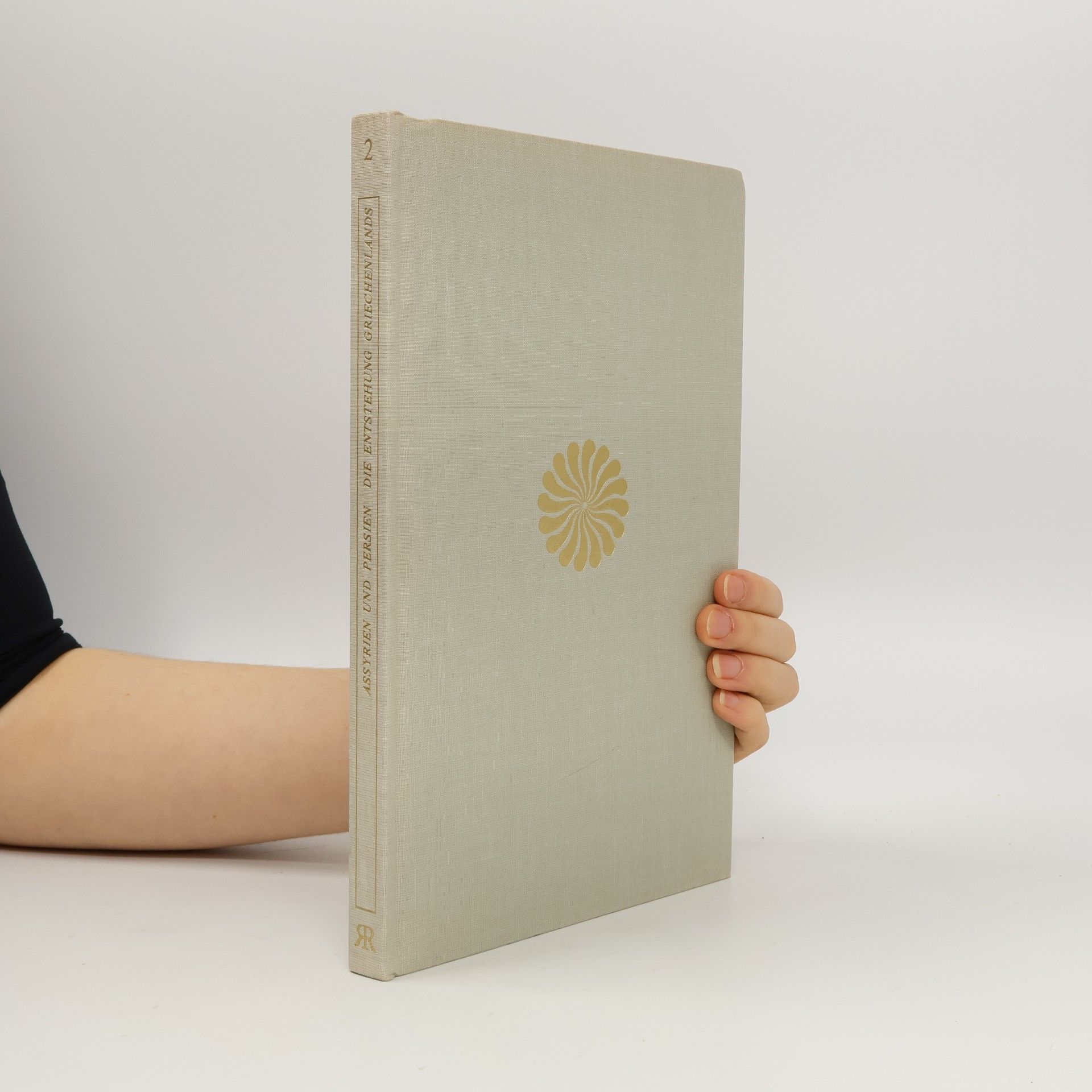 Claude Schaeffner Assyrien und Persien, die Entstehung der griechischen Stadtstaaten