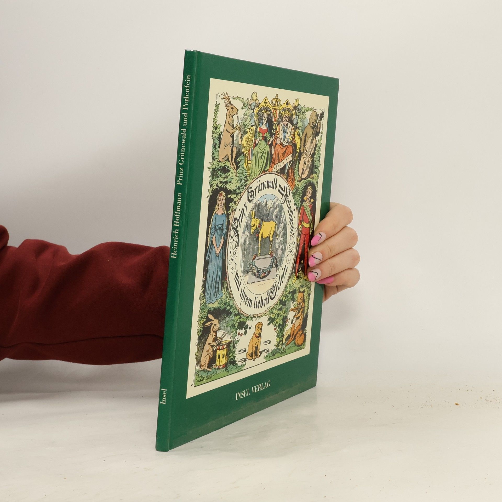 Heinrich Hoffmann Prinz Grünewald und Perlenfein mit ihrem lieben Eselein E. Bildermärchen