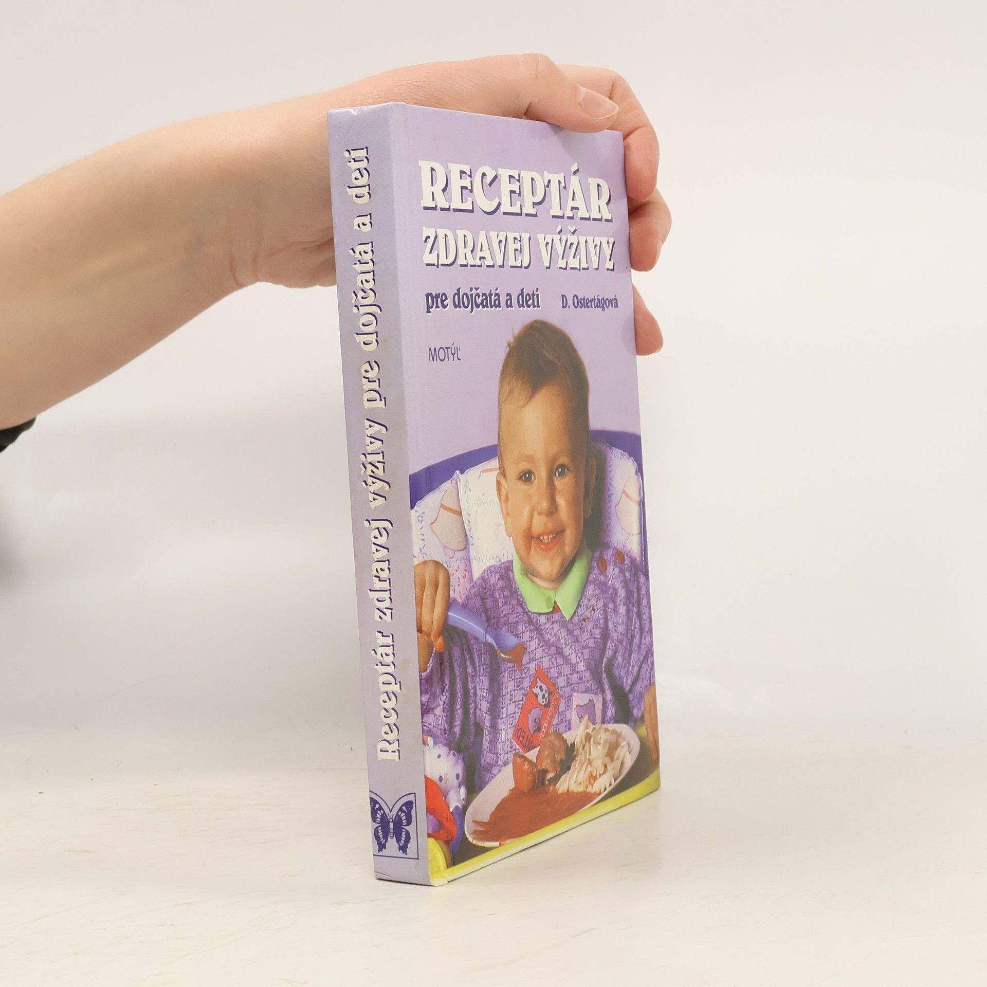 Ostertágová Daša Receptár zdravej výživy pre dojčatá a deti
