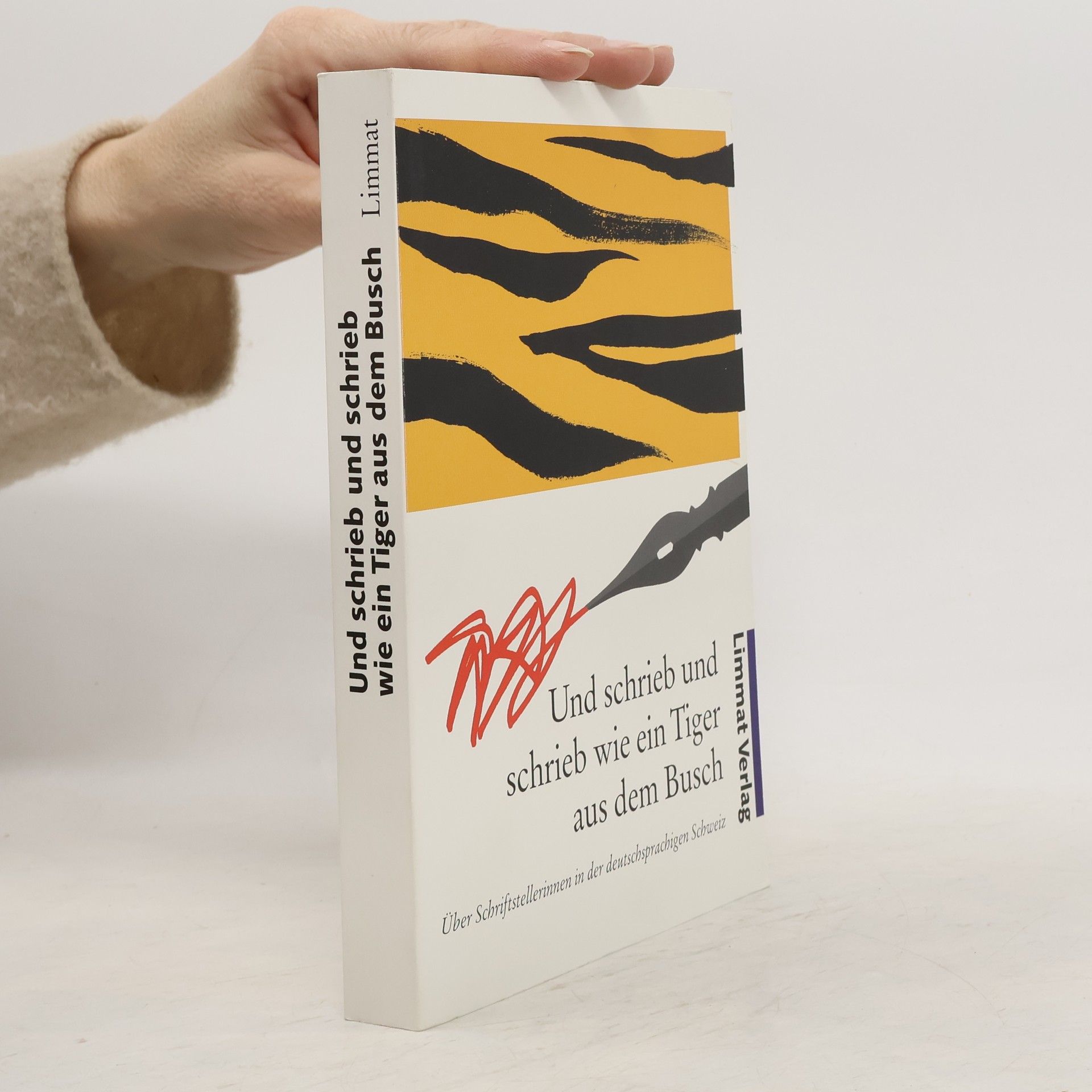 Elisabeth Ryter Und schrieb und schrieb wie ein Tiger aus dem Busch