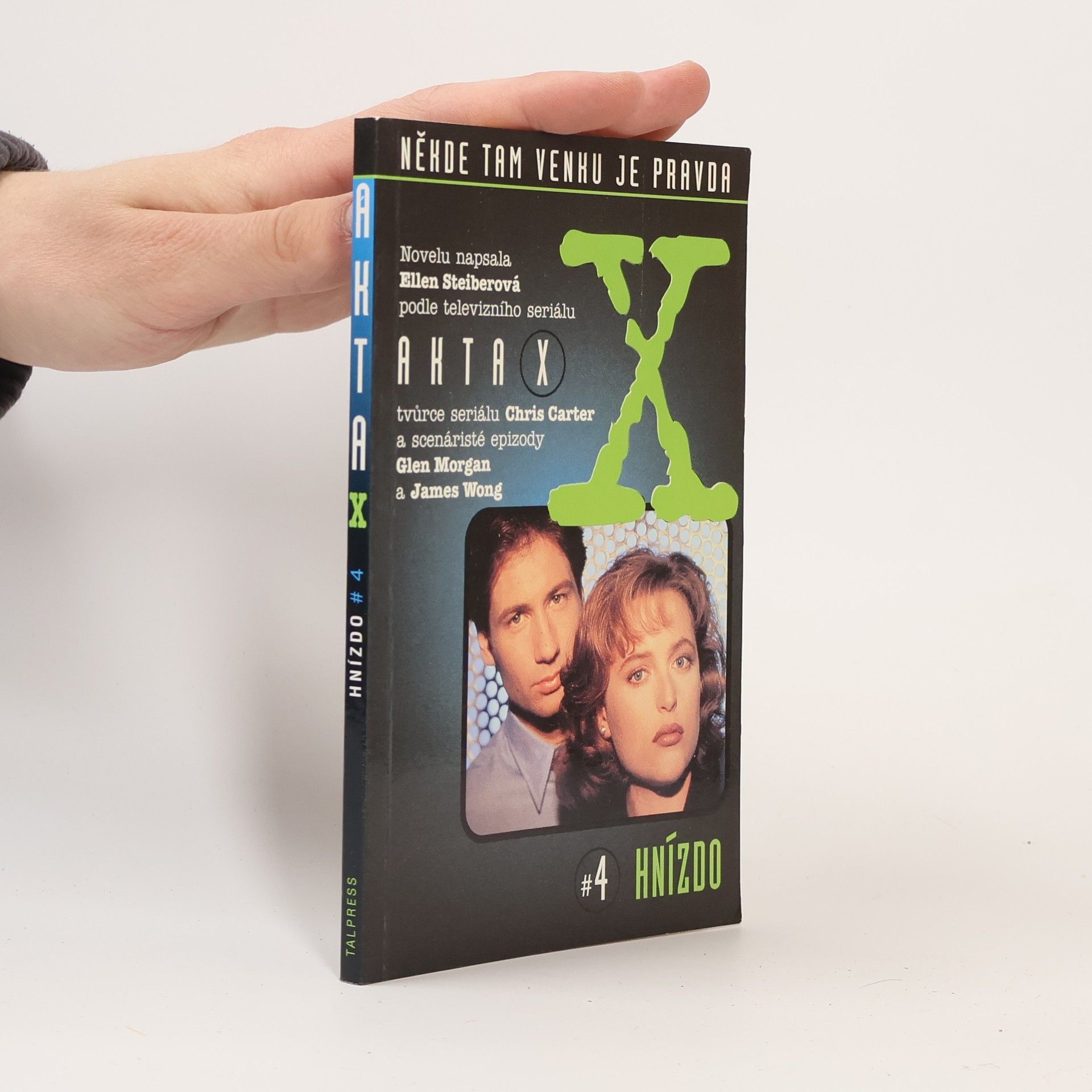 Ellen Steiber Akta X. 4. Hnízdo