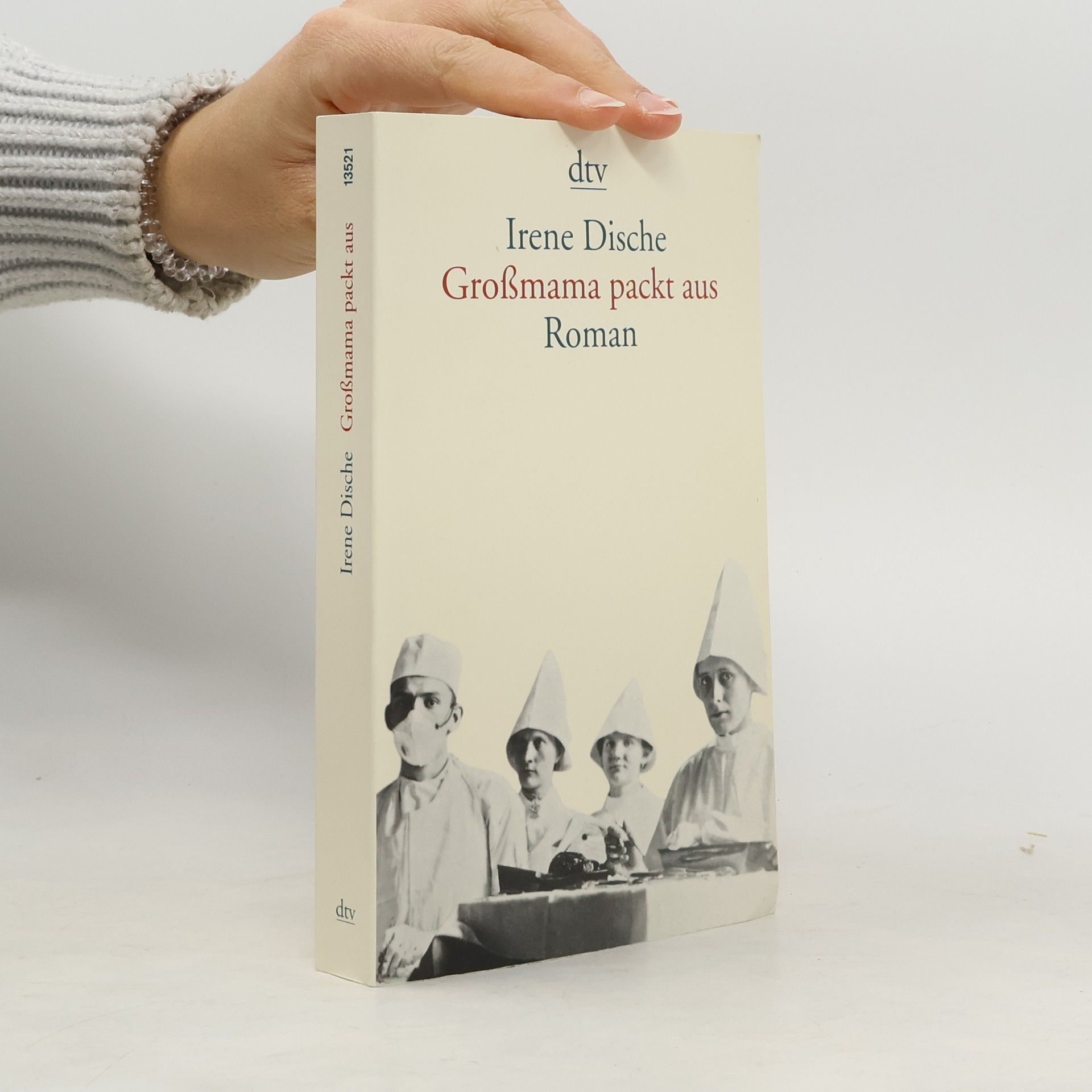 Irene Dische Grossmama packt aus