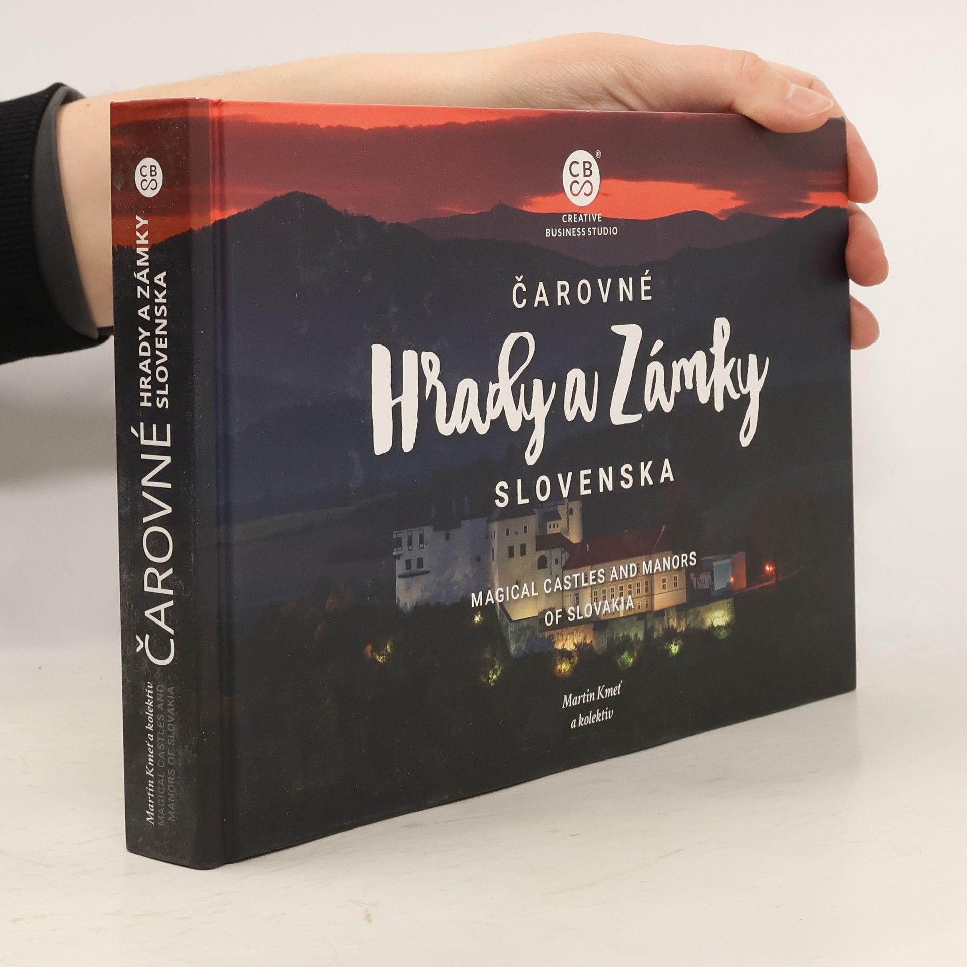 Martin Kmeť Čarovné hrady a zámky Slovenska