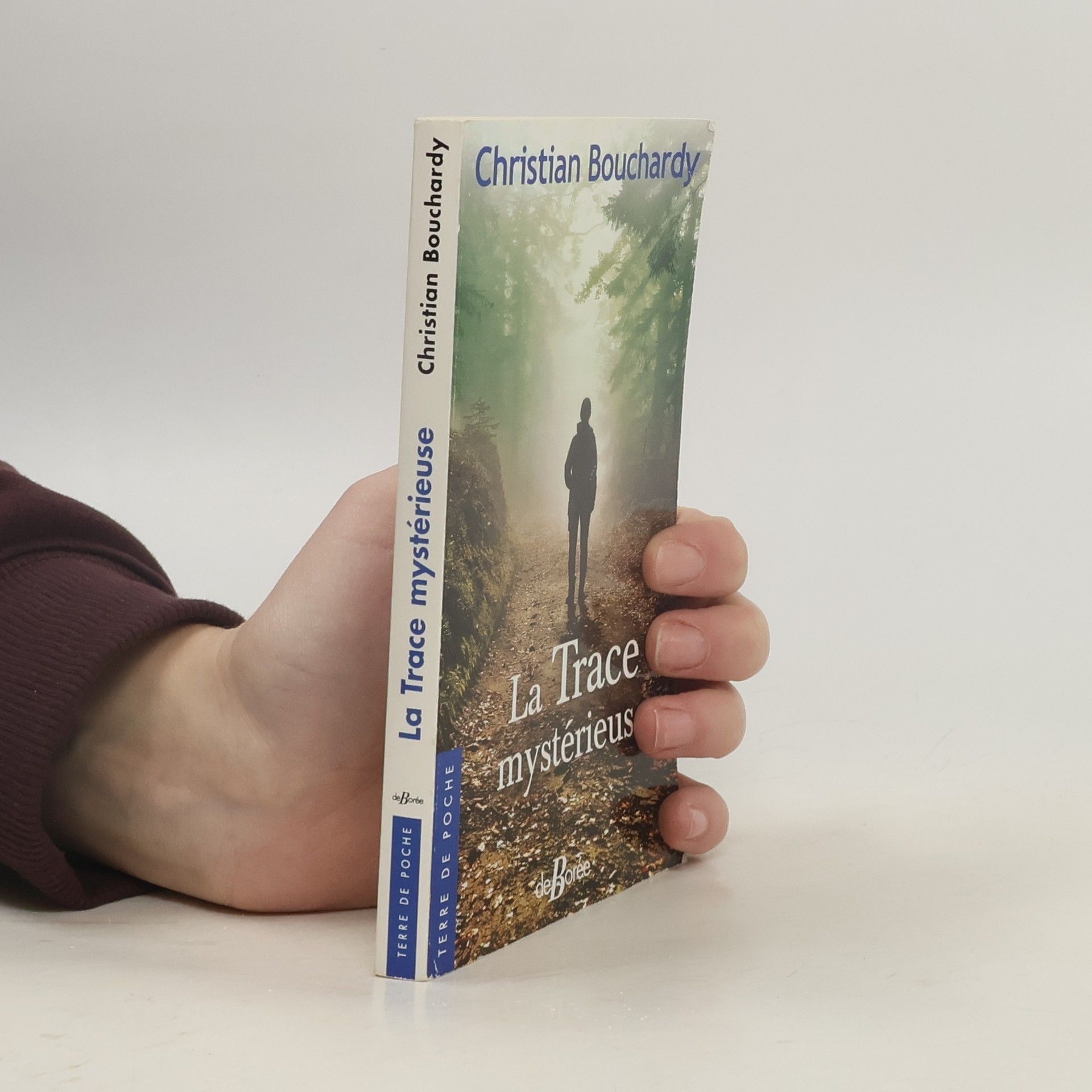 Christian Bouchardy La Trace mystérieuse