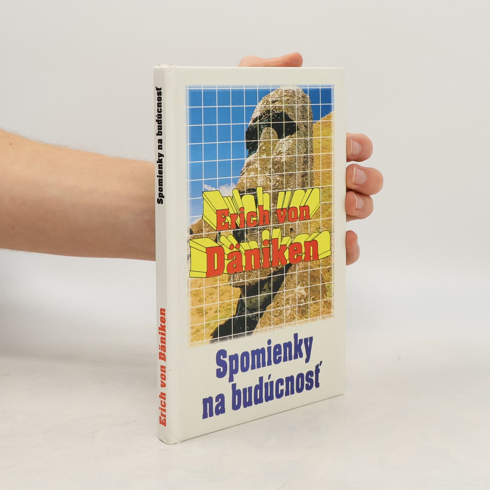 Erich von Däniken Spomienky na budúcnosť