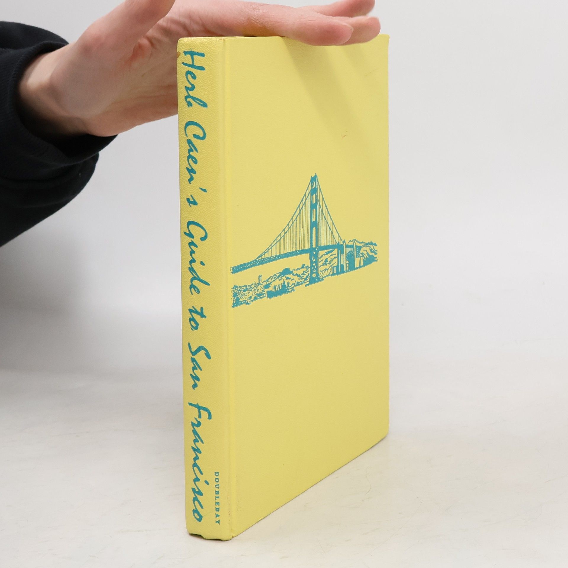 Herb Caen Herb Caen's Guide to San Francisco