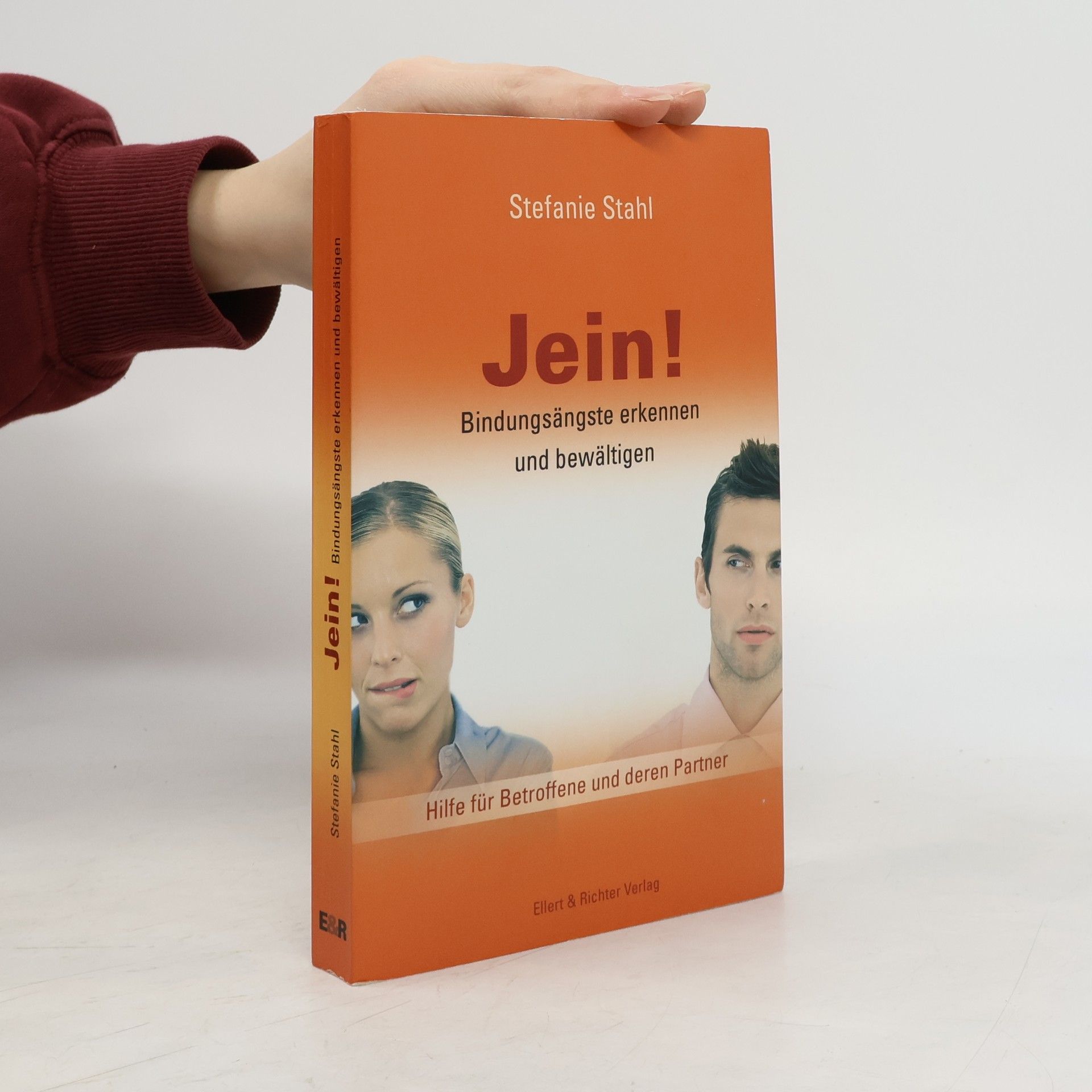 Stefanie Stahl Jein! Bindungsängste erkennen und bewältigen