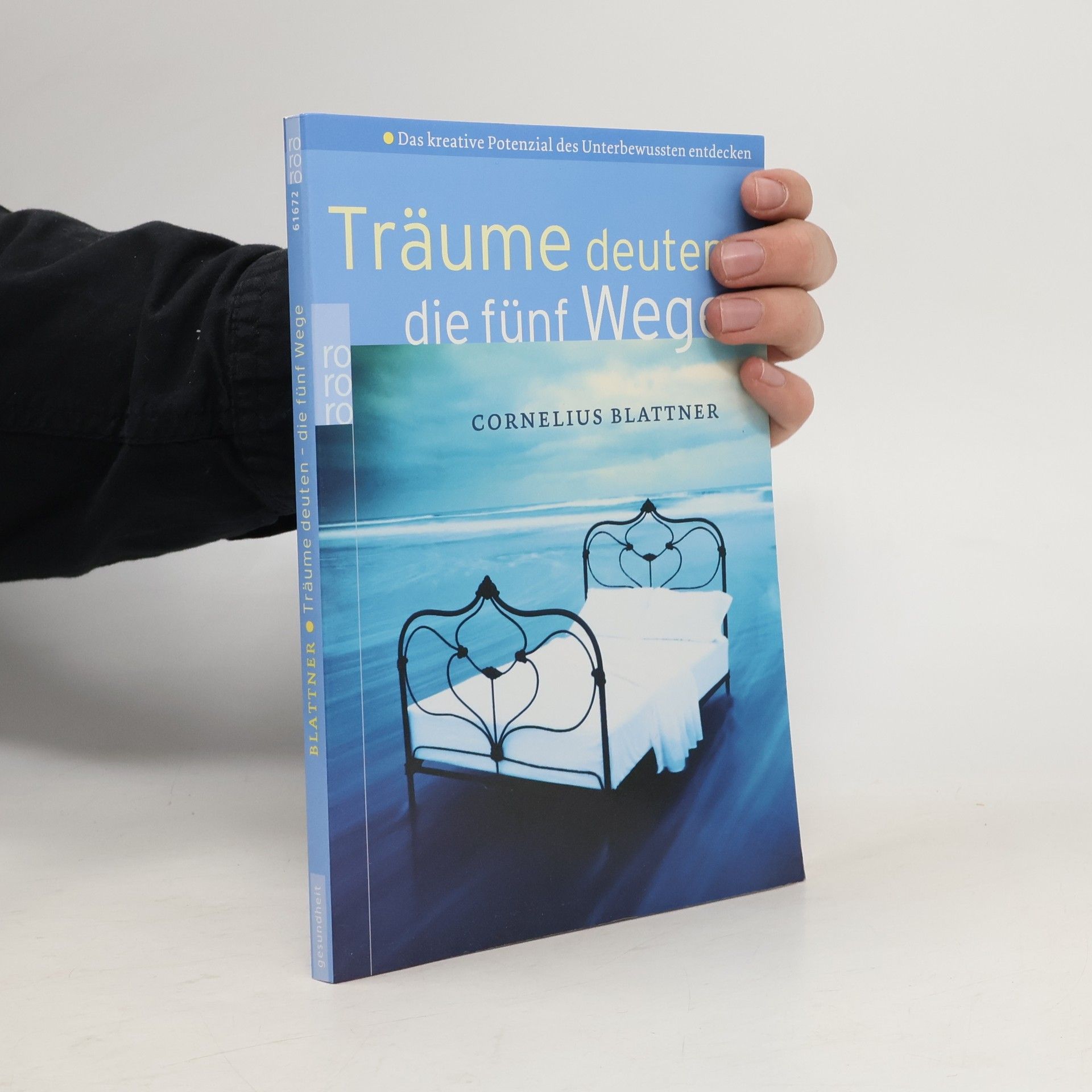 Cornelius Blattner Träume deuten - die fünf Wege