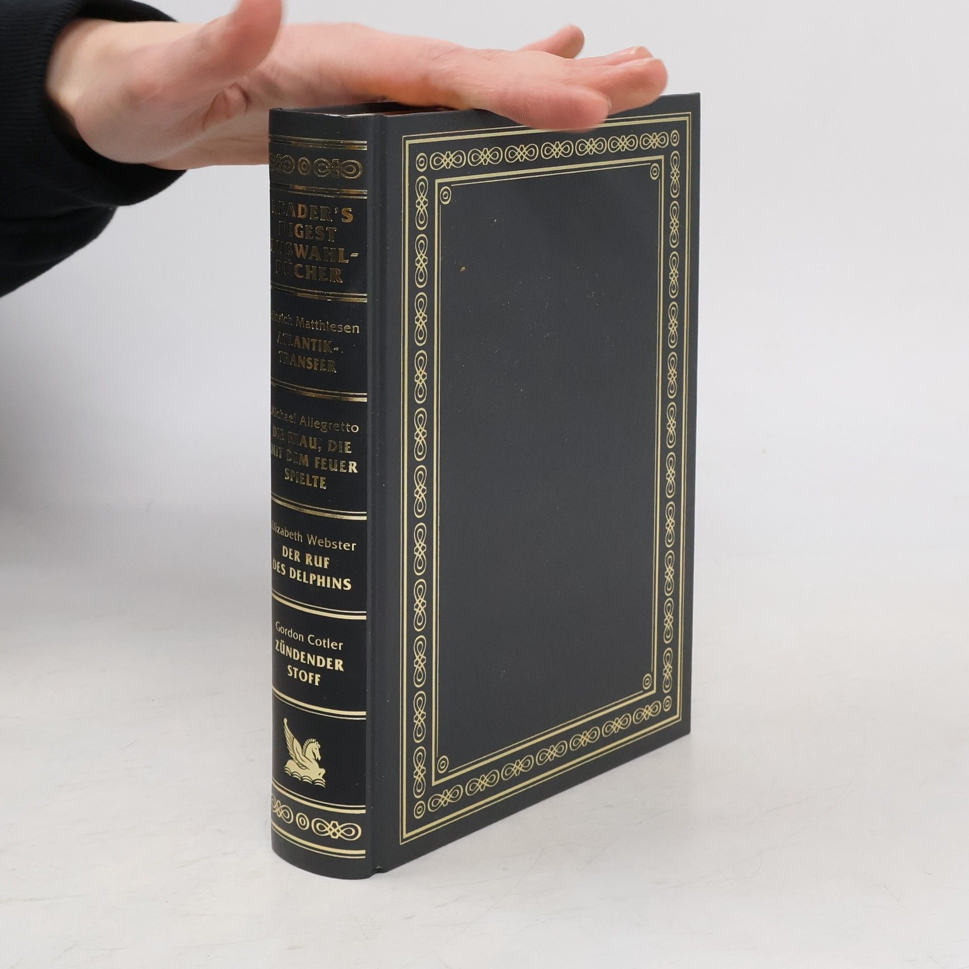 AA.VV. Reader's Digest Auswahlbücher. Atlantik Transfer. Die Frau, die mit dem Feuer spielte. Der Ruf des Delphins. Zündender Stoff