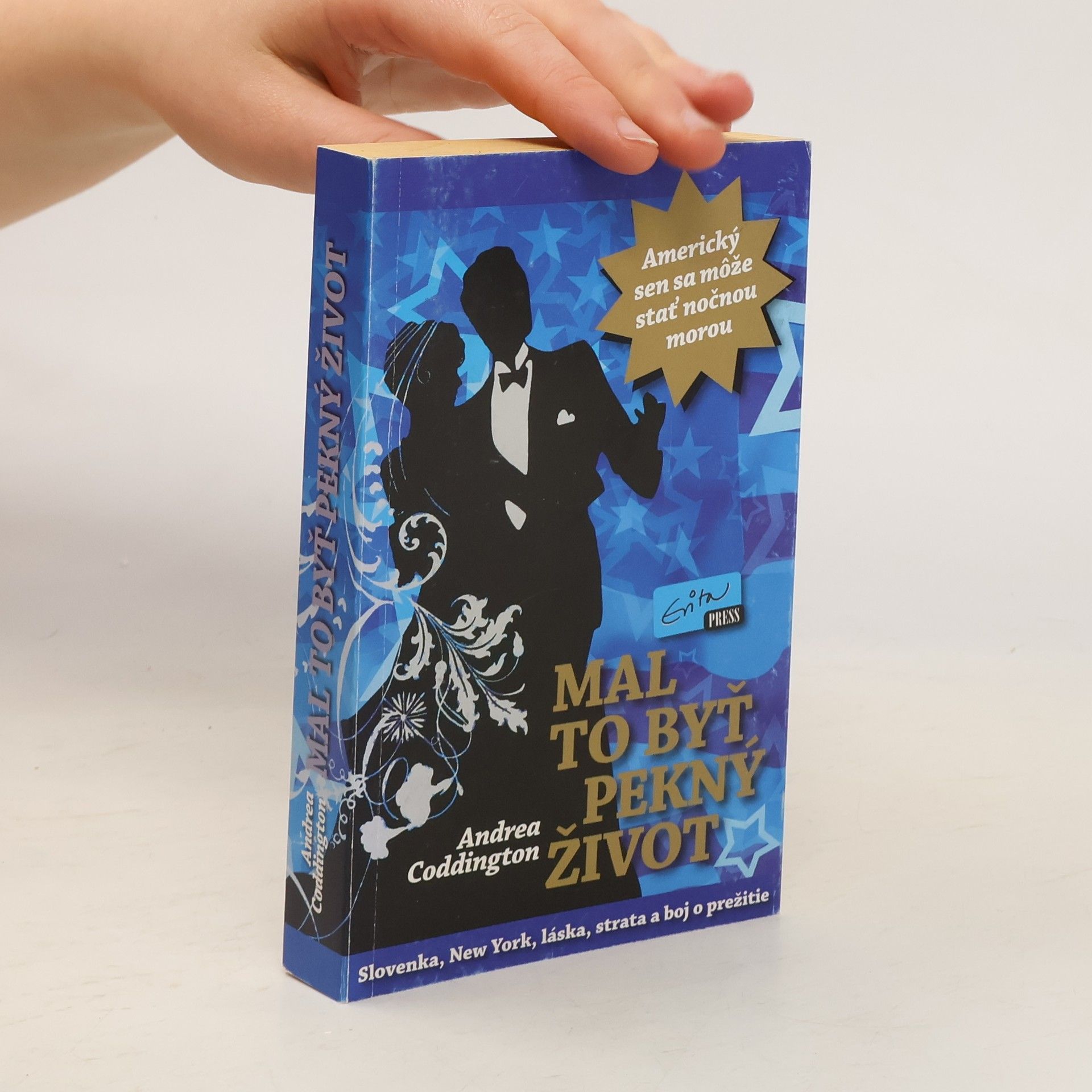 Andrea Coddington Mal to byť pekný život
