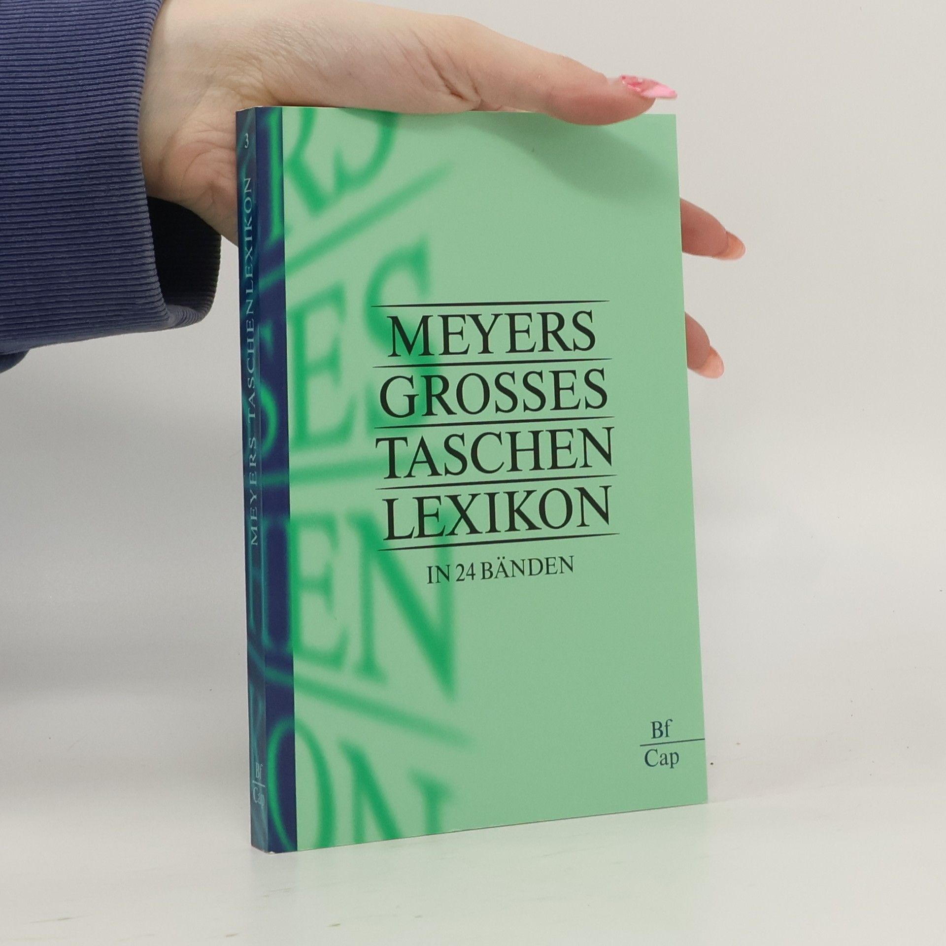 Marianne Strzysch-Siebeck Meyers großes Taschenlexikon, 24 Bde., Bd.3, Bf-Cap