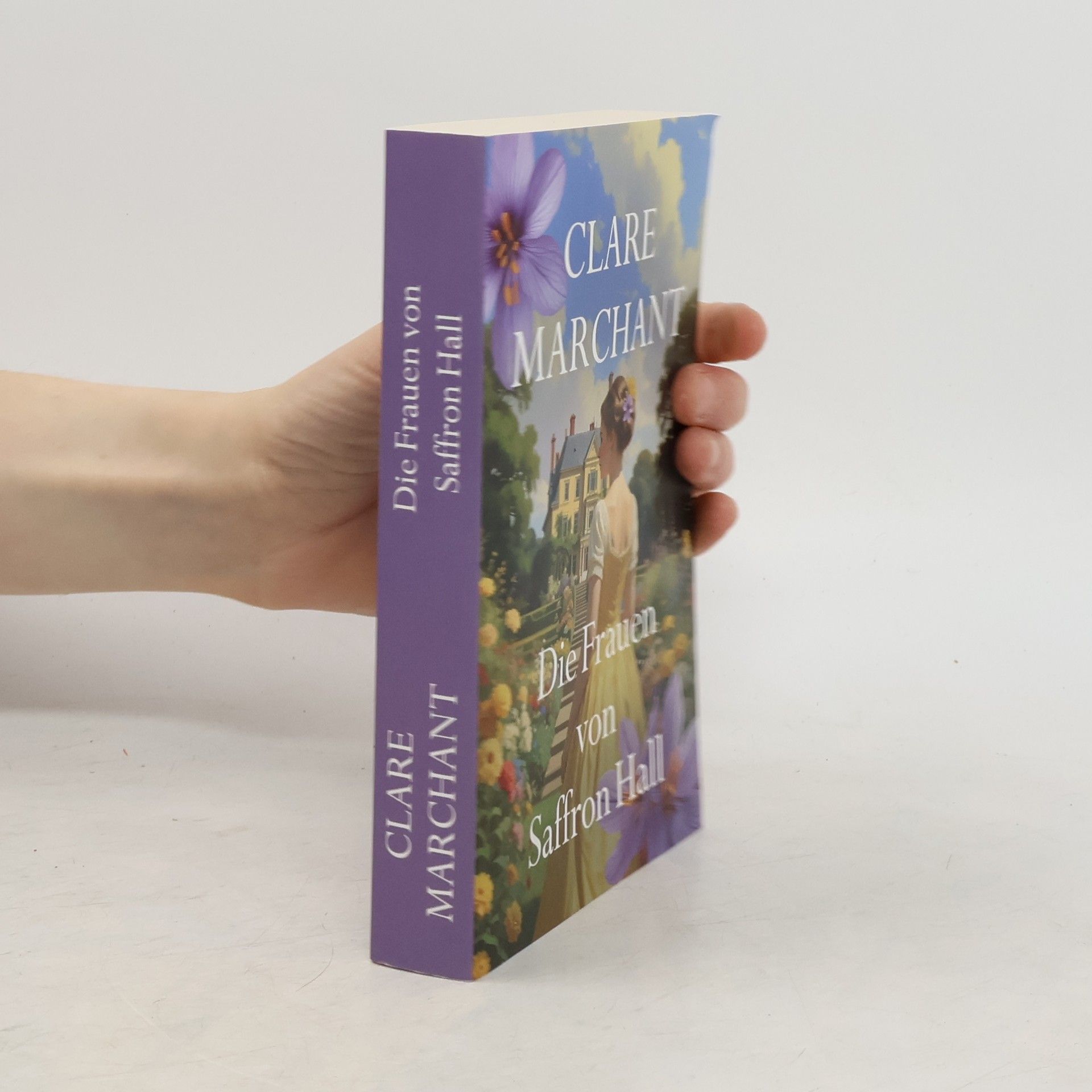 Clare Marchant Die Frauen von Saffron Hall