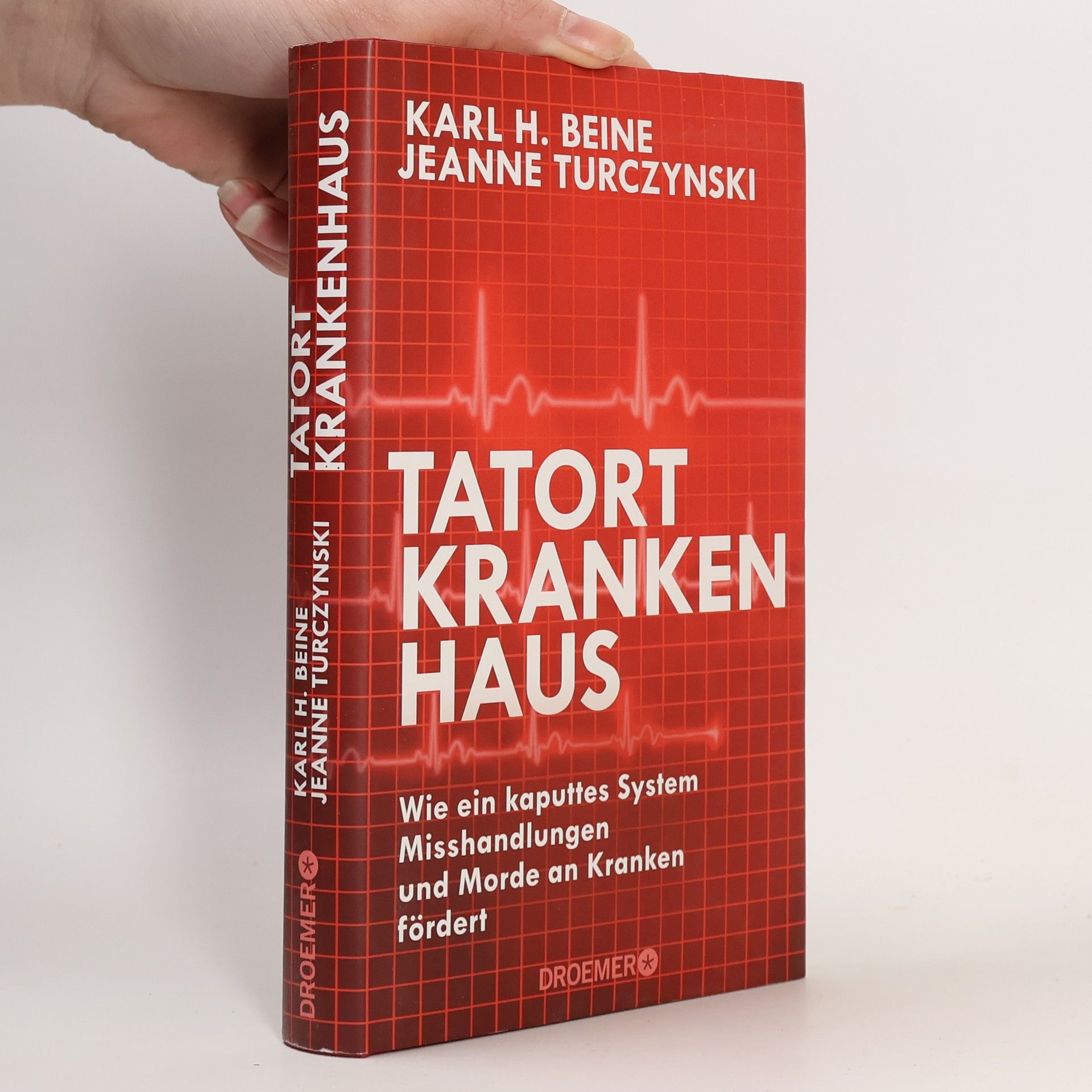 Karl Heinz Beine Tatort Krankenhaus