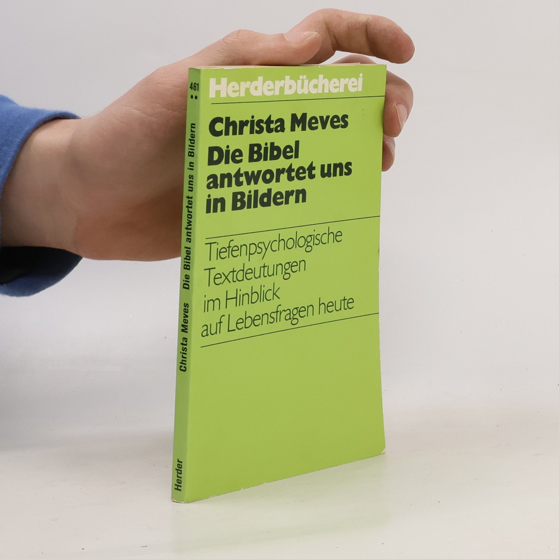 Christa Meves Die Bibel antwortet uns in Bildern