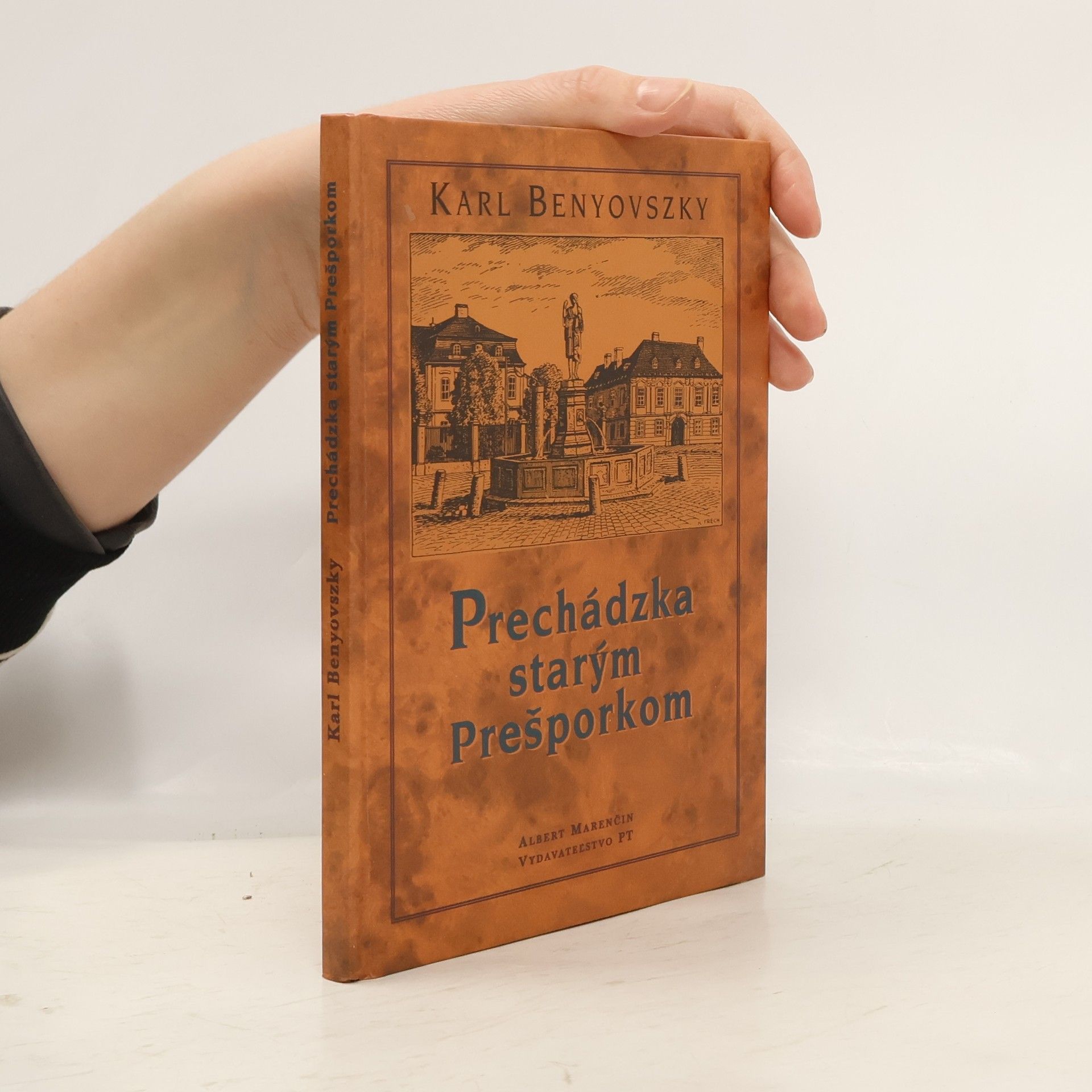 Karl Benyovszky Prechádzka starým Prešporkom