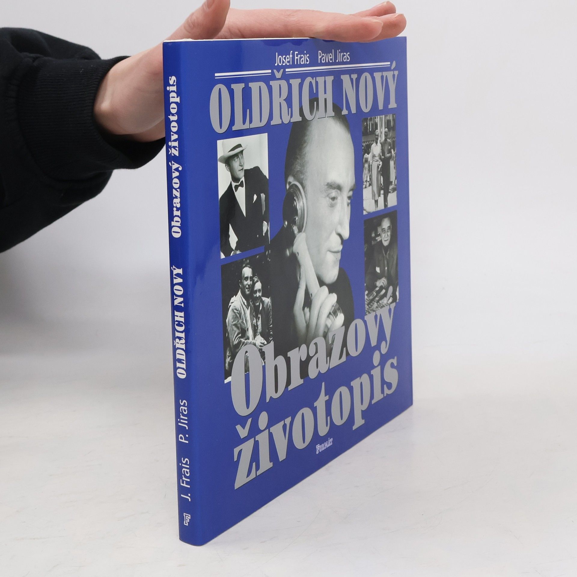 Pavel Jiras Oldřich Nový. Obrazový životopis