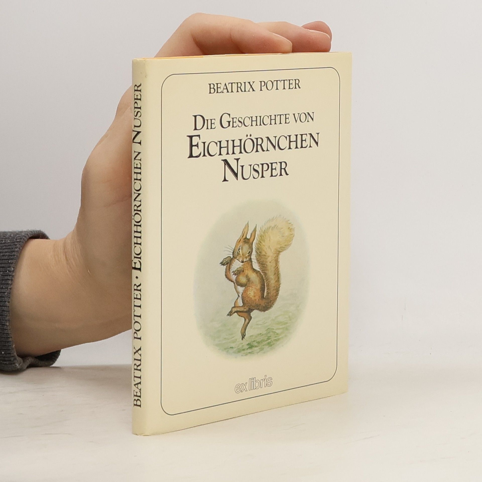 Beatrix Potter Die Geschichte vom Eichhörnchen Nusper