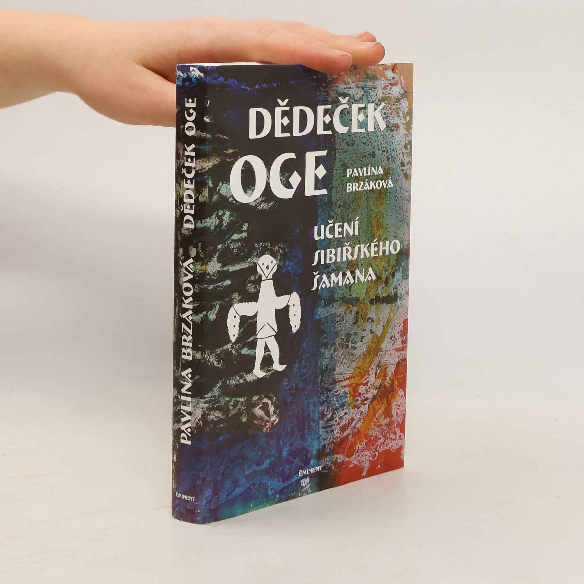 Dědeček Oge: Učení sibiřského šamana