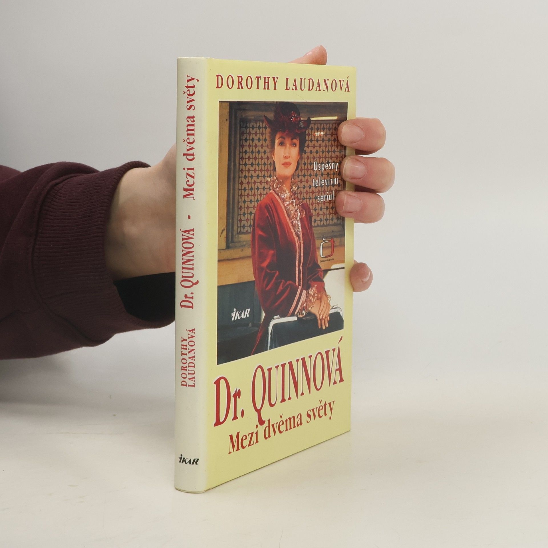 Dorothy Laudan Mezi dvěma světy. Dr. Quinnová 1. díl