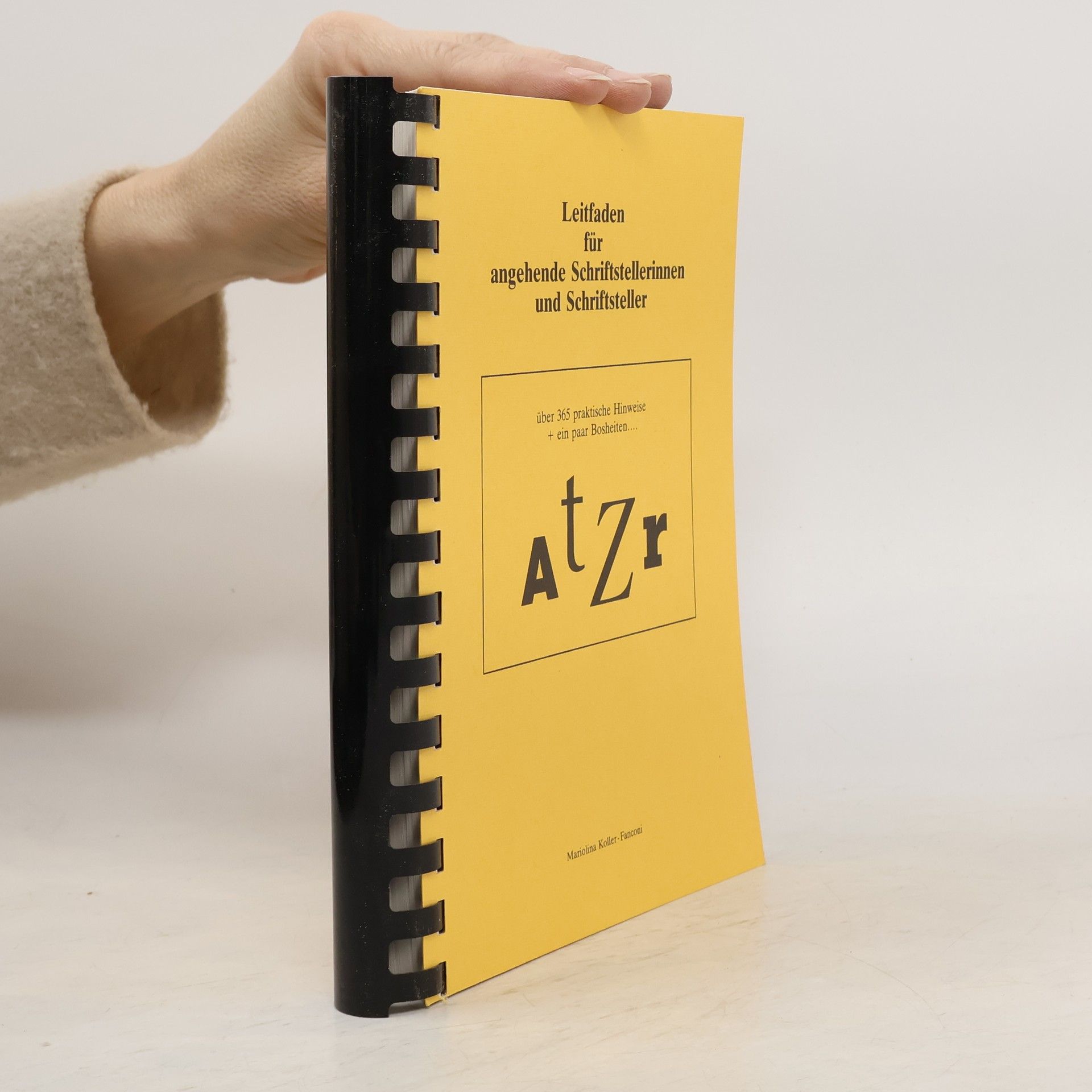 Mariolina Koller-Fanconi Leitfaden für angehende Schriftstellerinnen und Schriftsteller