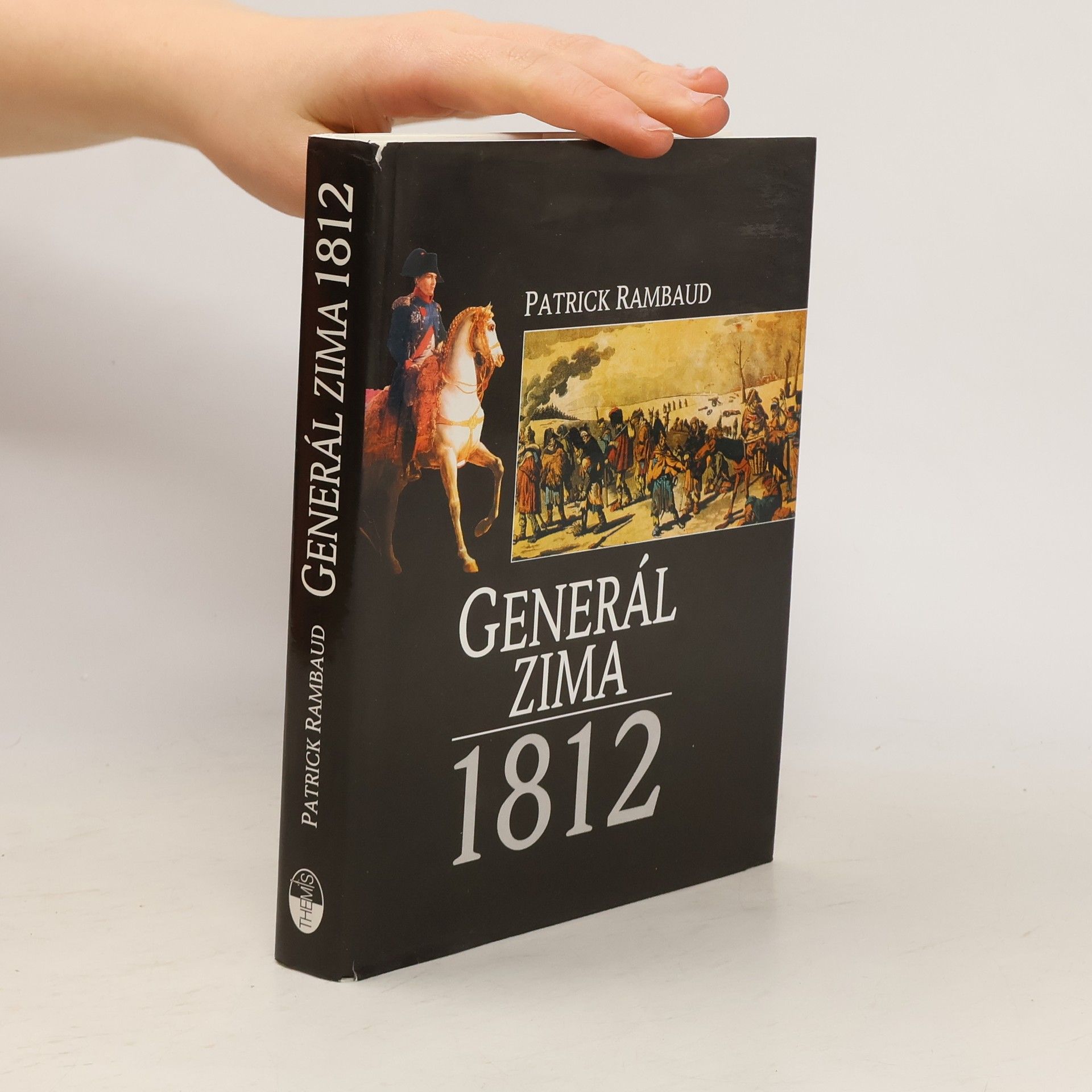 Patrick Rambaud Generál zima 1812