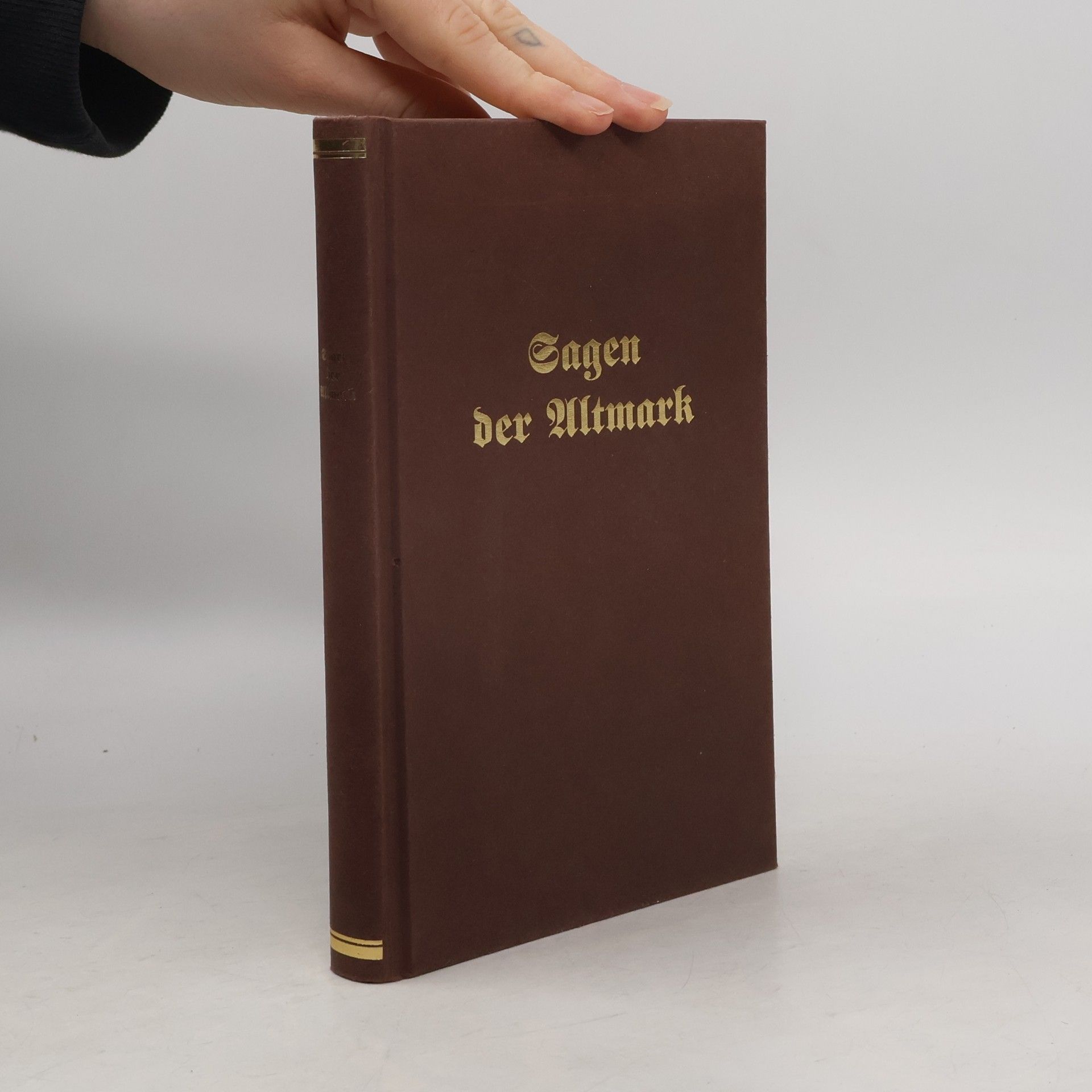 Sagen aus der Wiege Preußens und des deutschen Reiches, der Altmark