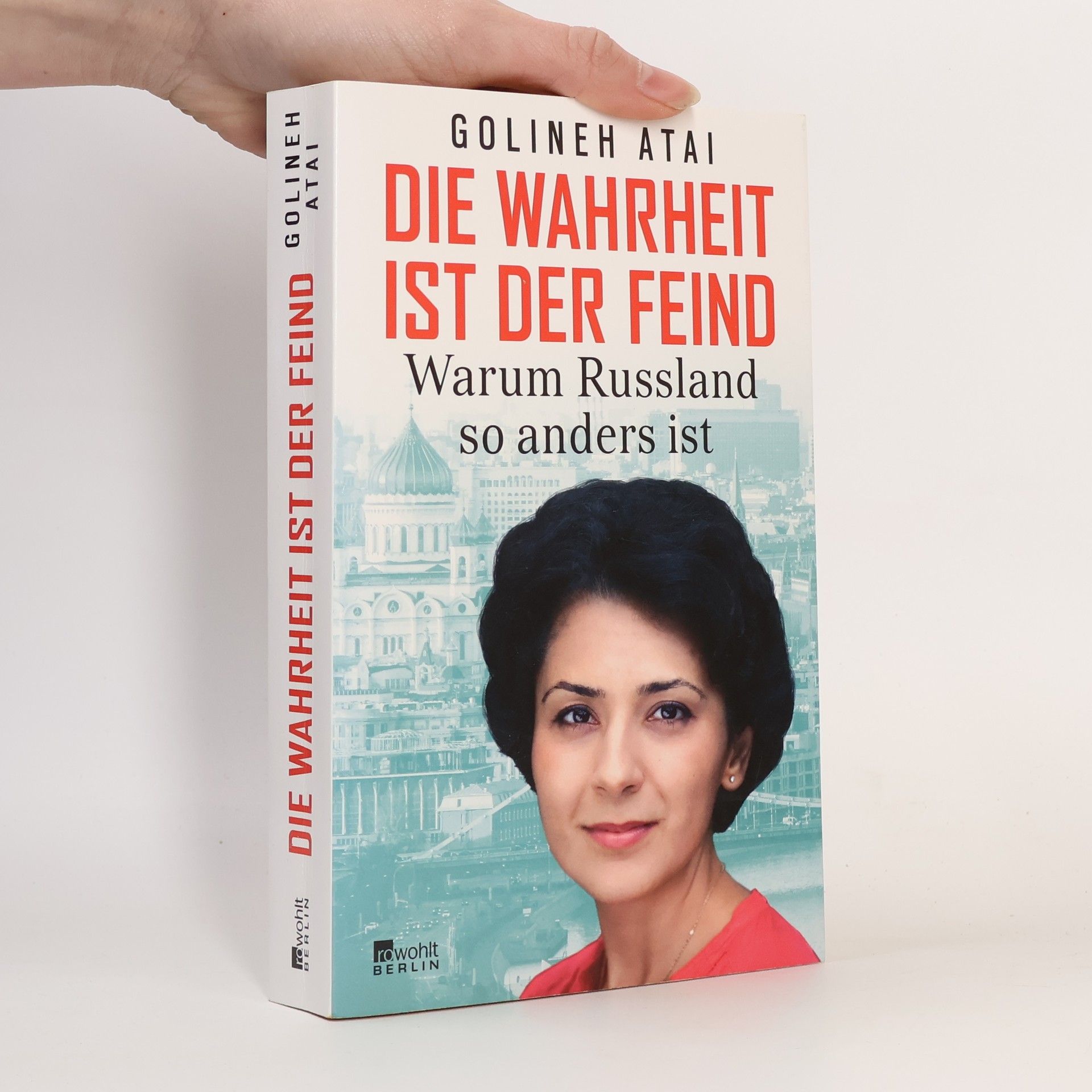 Golineh Atai Die Wahrheit ist der Feind