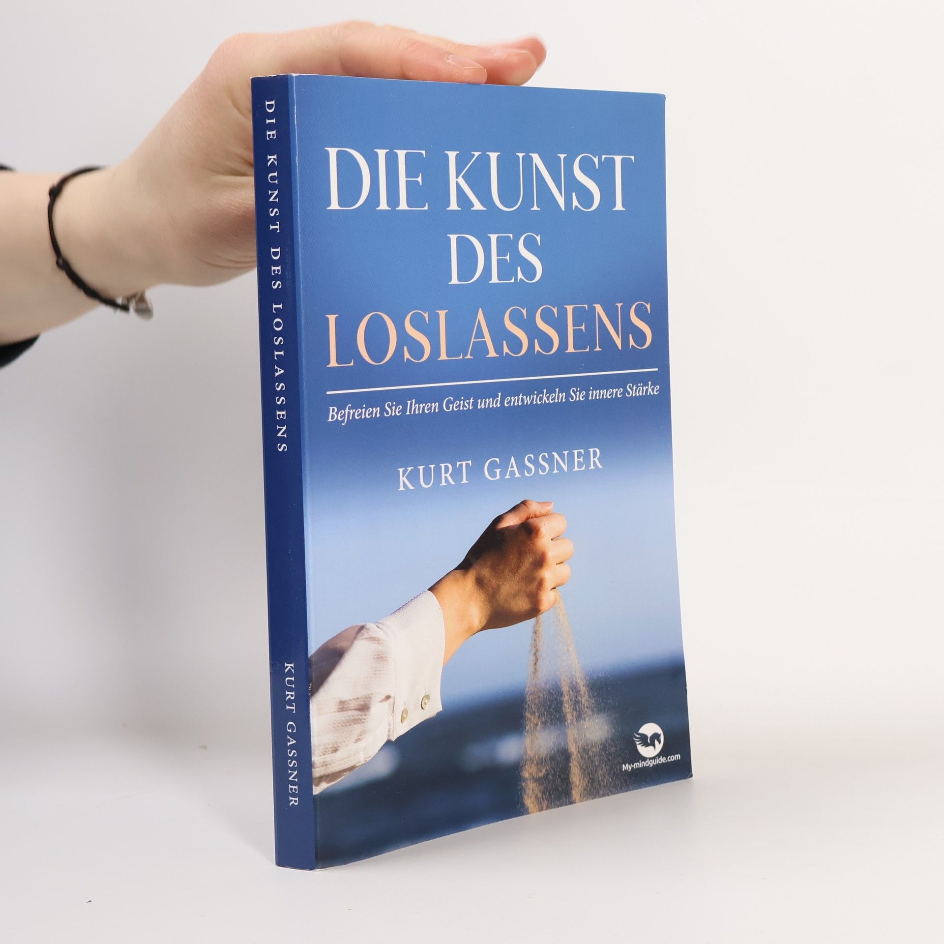 Kurt Friedrich Gassner Die Kunst Des Loslassens