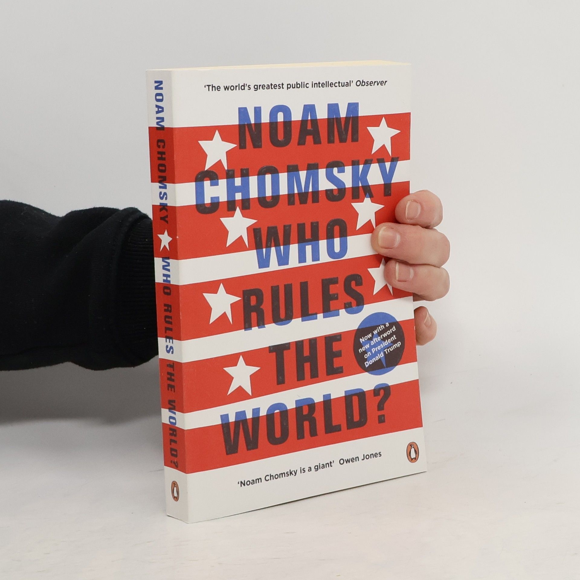 Noam Chomsky Who Rules the World?
