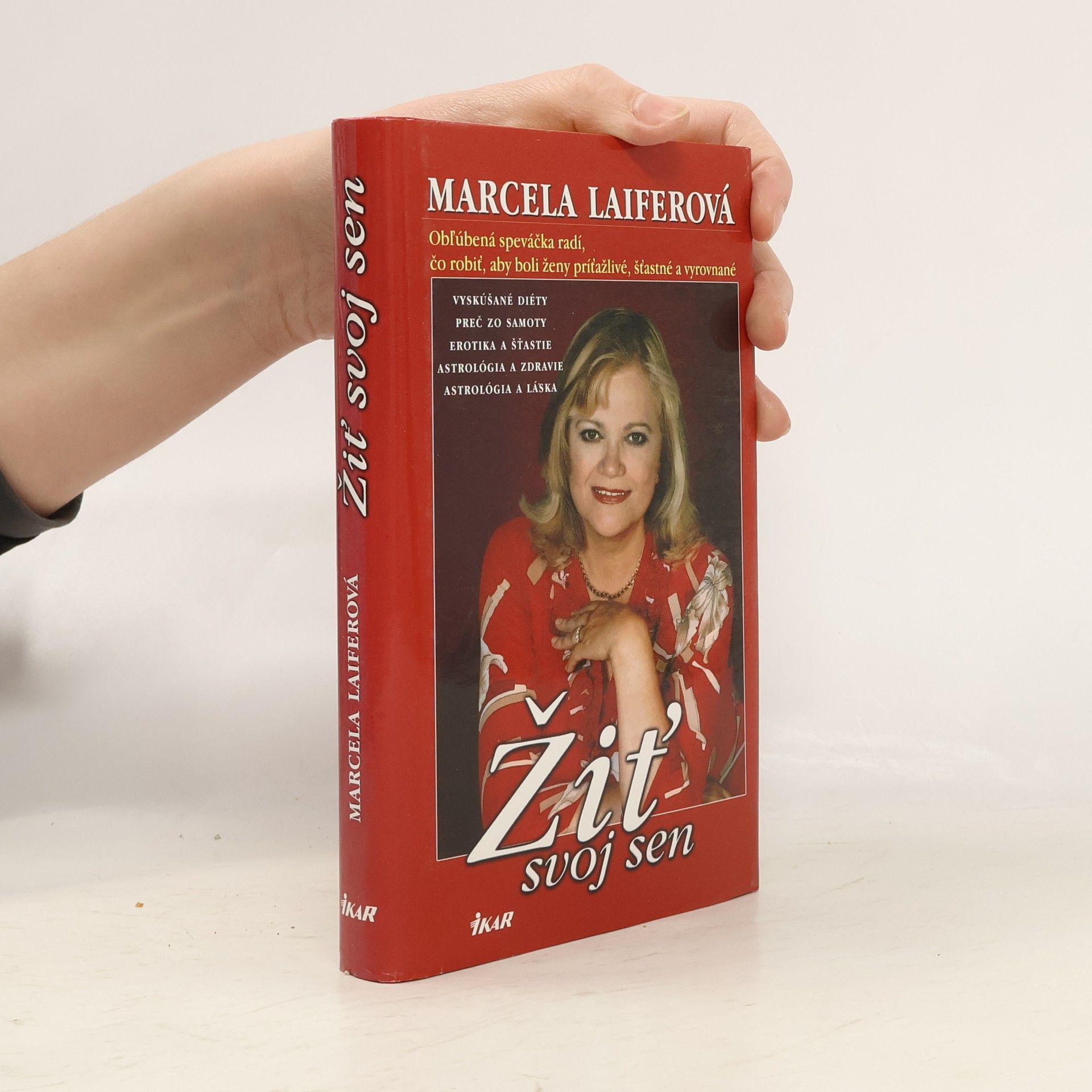 Marcela Laiferová Žiť svoj sen