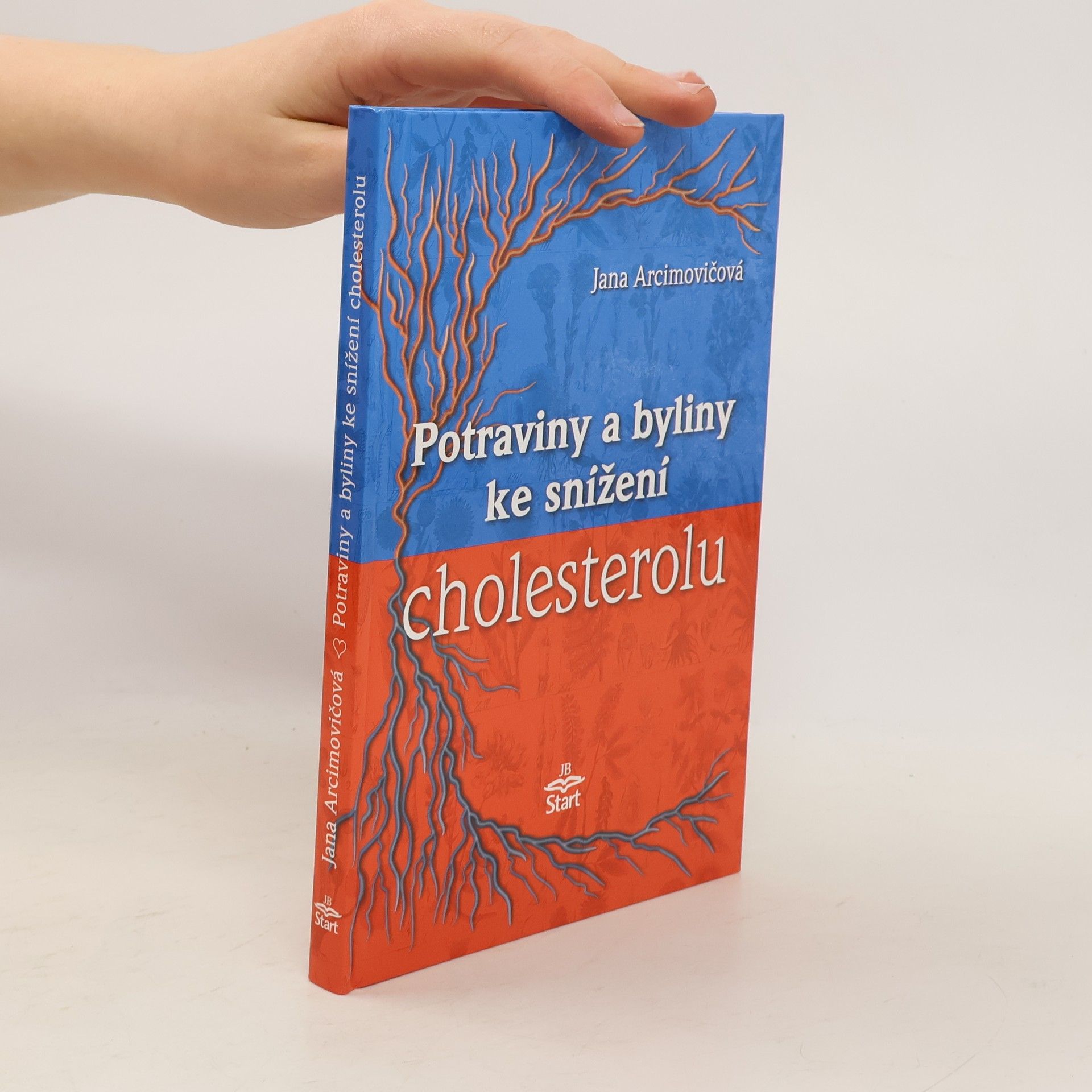 Jana Arcimovičová Potraviny a byliny ke snížení cholesterolu