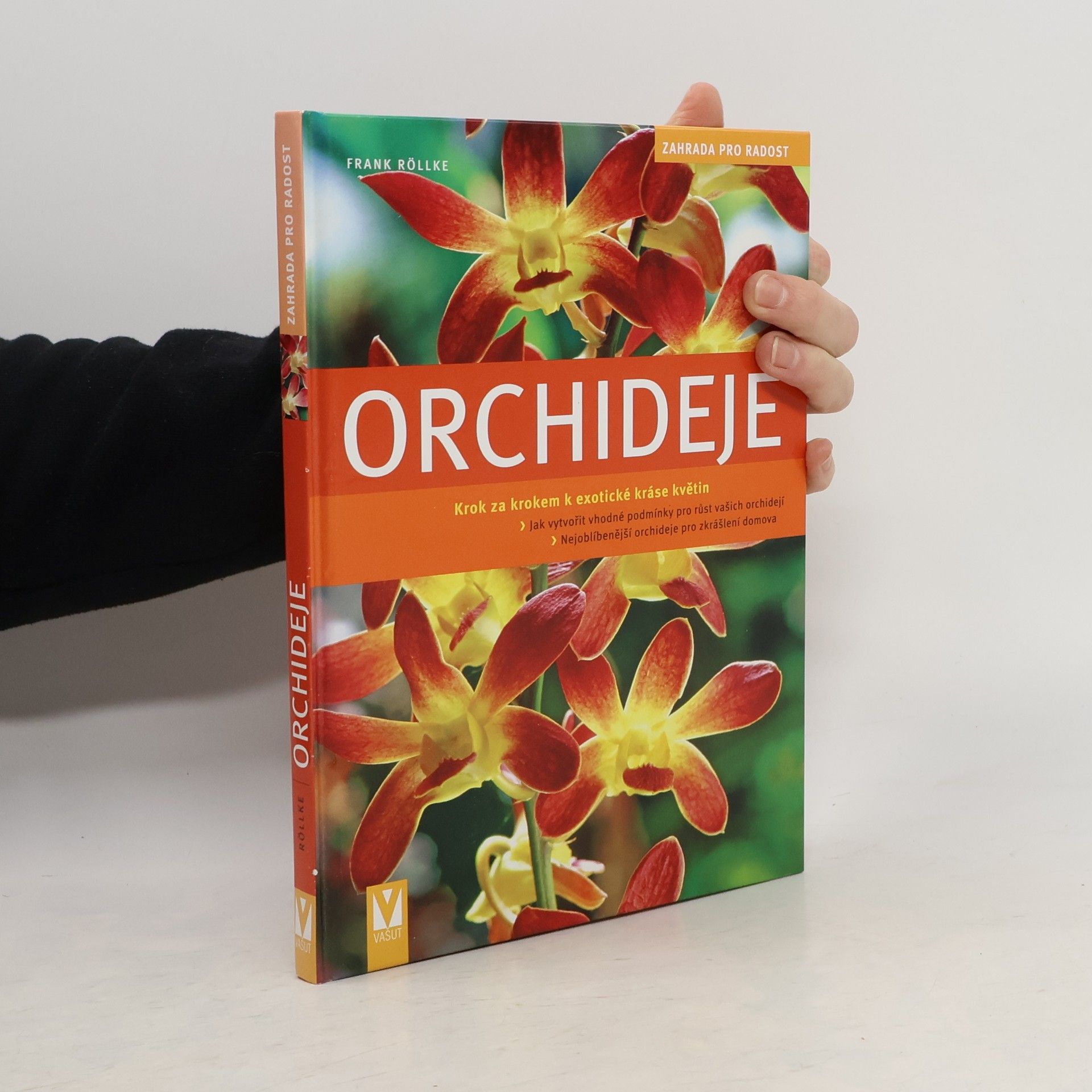 Frank Rolke Orchideje. Krok za krokem k exotické nádheře