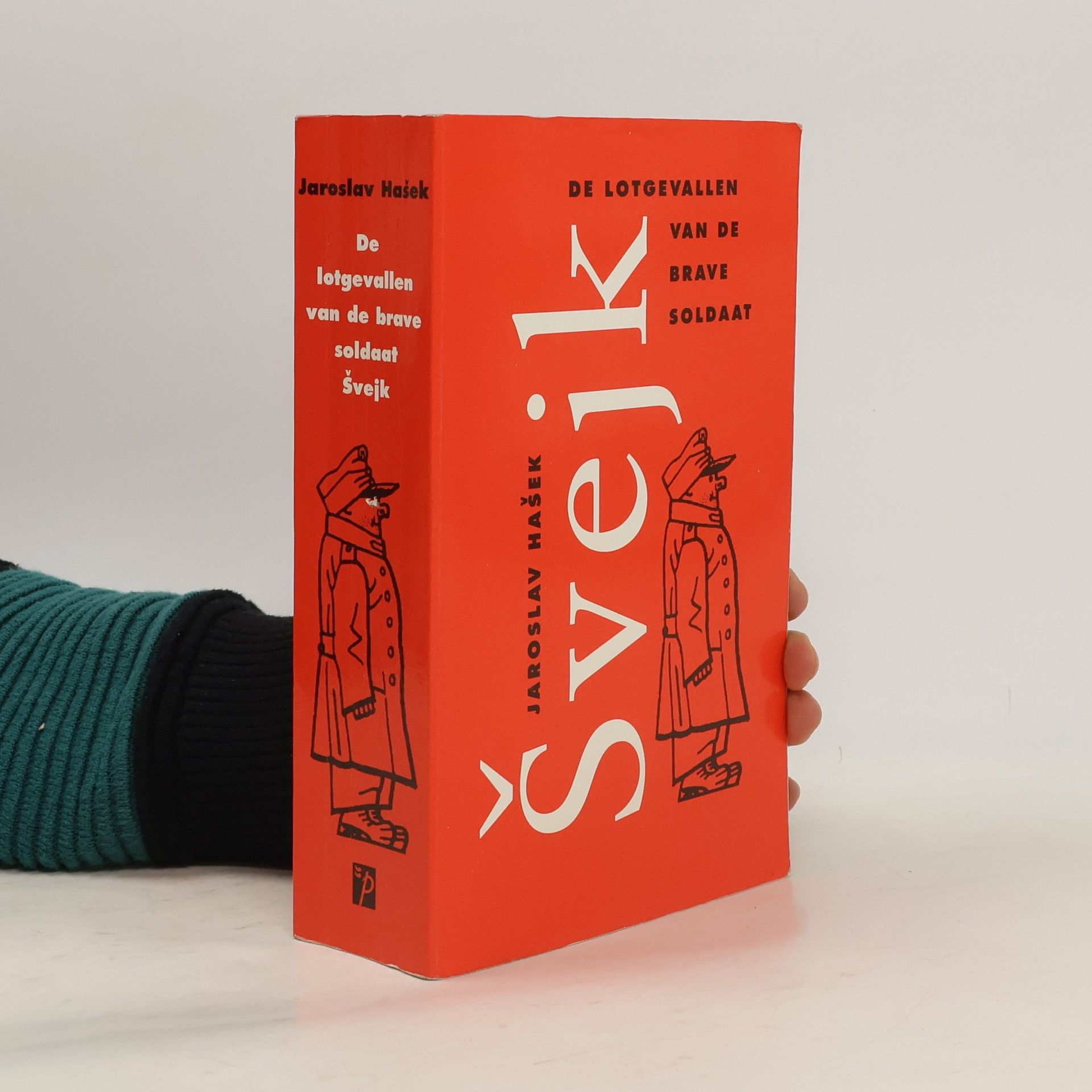 Roel Pieters De lotgevallen van de brave soldaat Švejk