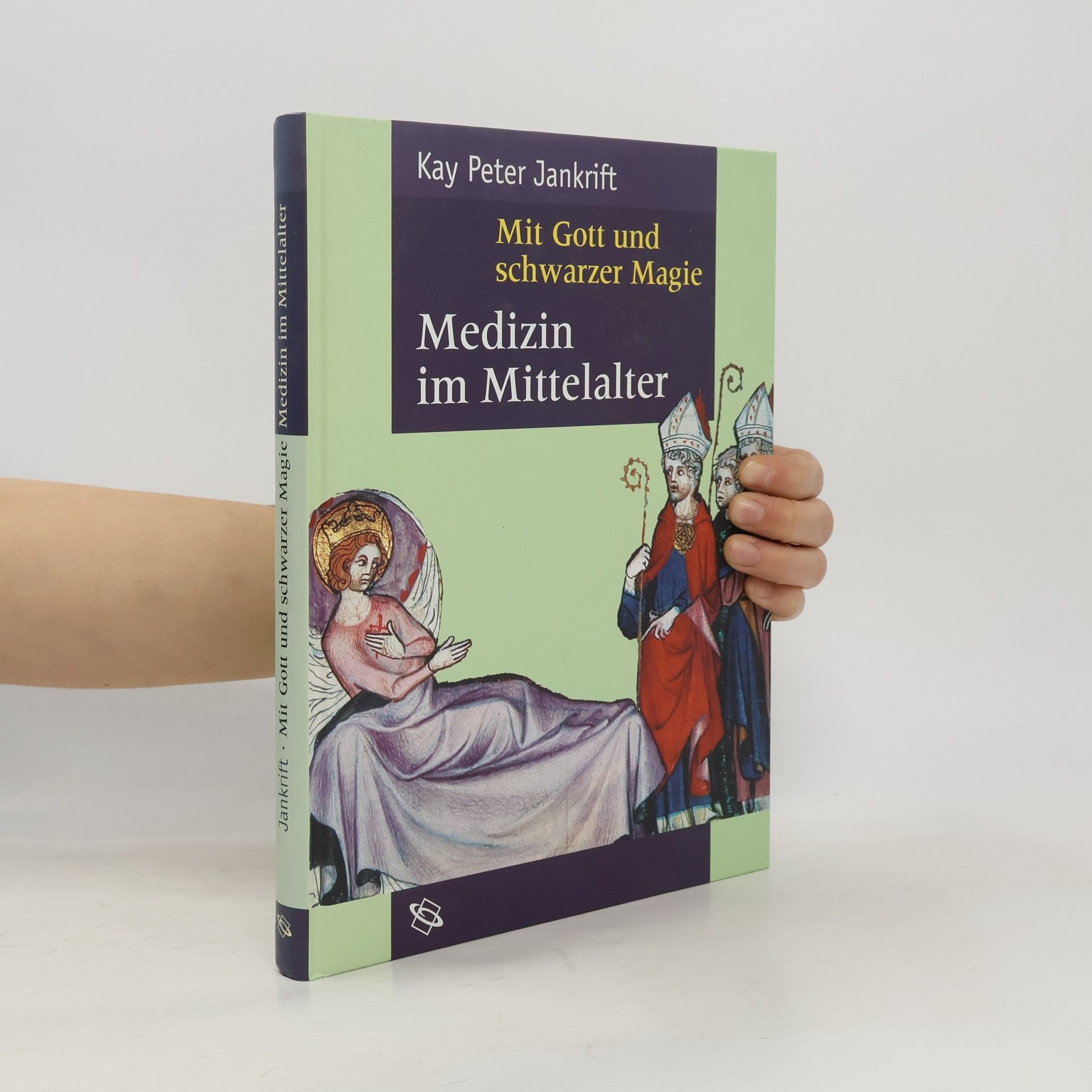 Mit Gott und schwarzer Magie. Medizin im Mittelalter