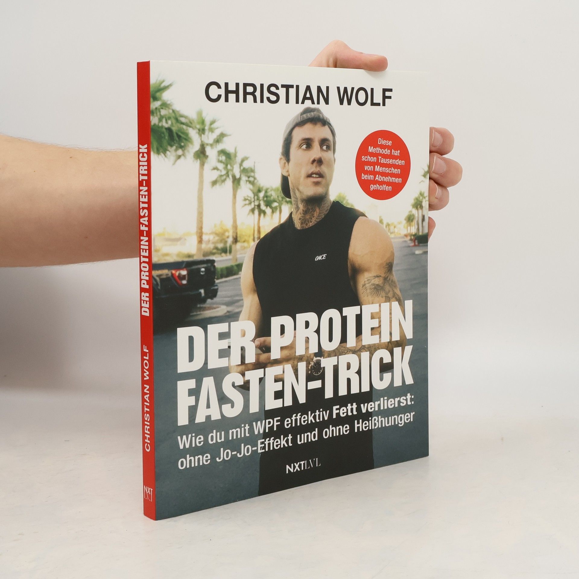 Christian Wolf Der Protein-Fasten-Trick