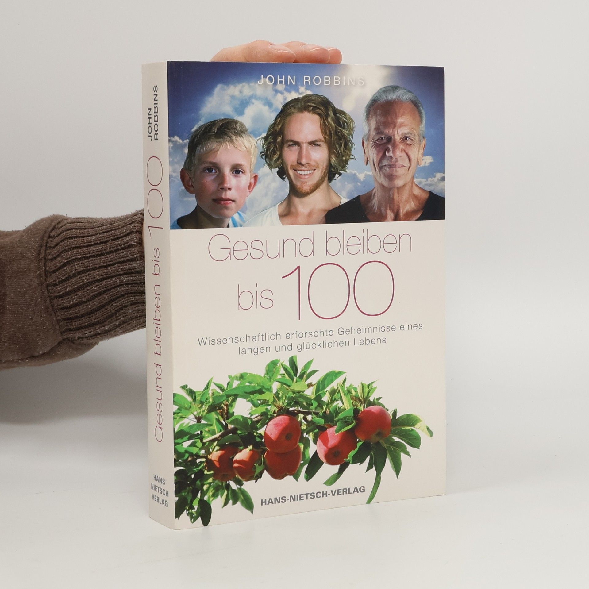 John Robbins Gesund bleiben bis 100