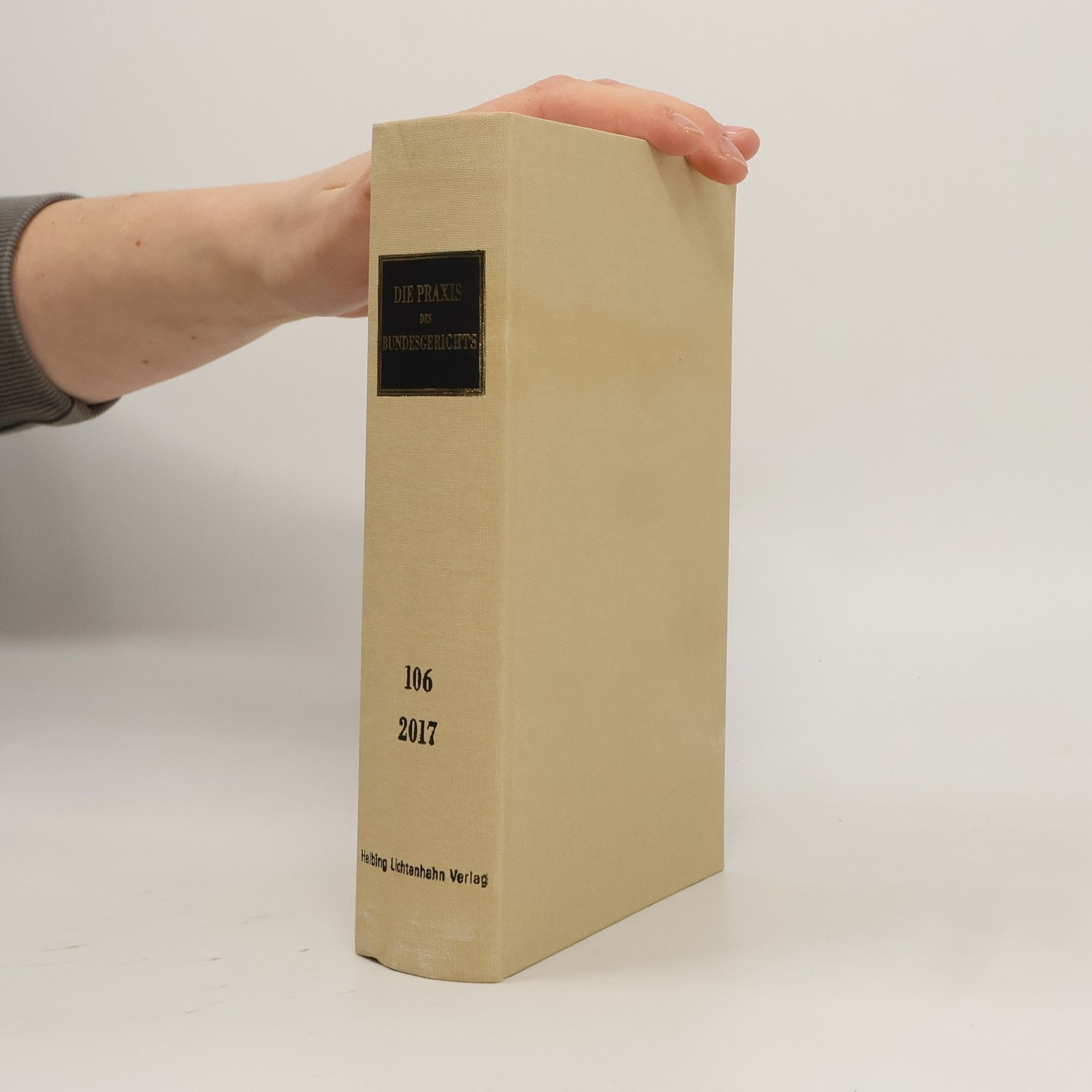 Autorenkollektiv Die Praxis des Bundesgerichts 106/2017