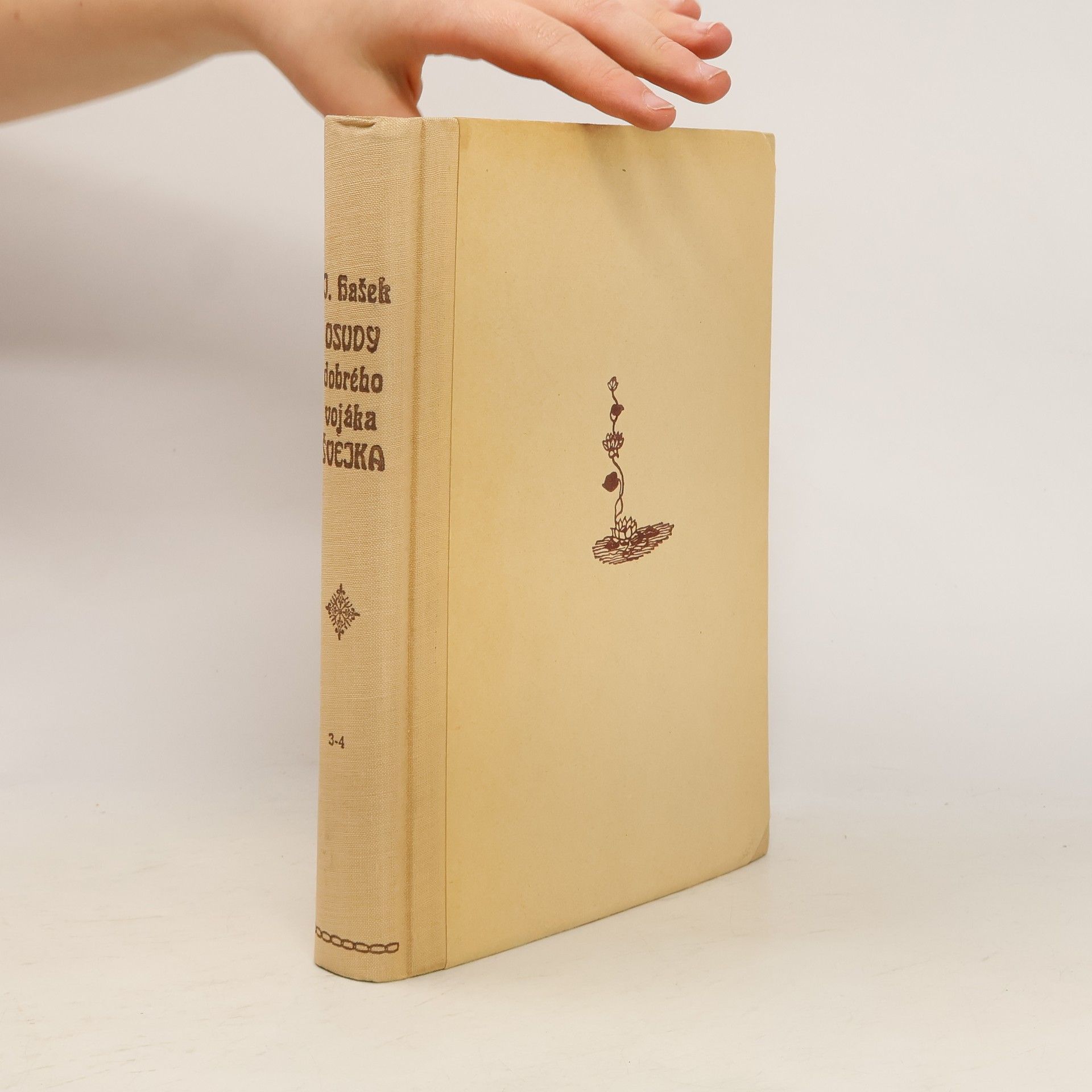 Jaroslav Hašek Osudy dobrého vojáka Švejka za světové války. III. a IV. díl